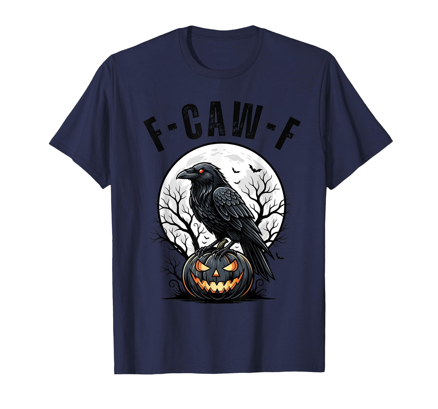 F-Caw-F Funny Black Bird Crow Pumpkin Gothic Adult Humor T-Shirt