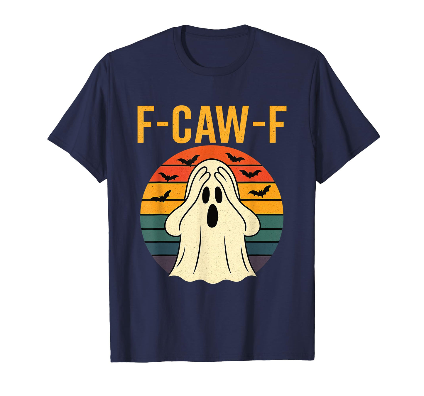 F-Caw-F Funny Ghost Meme Humor Quote Hallowee T-Shirt