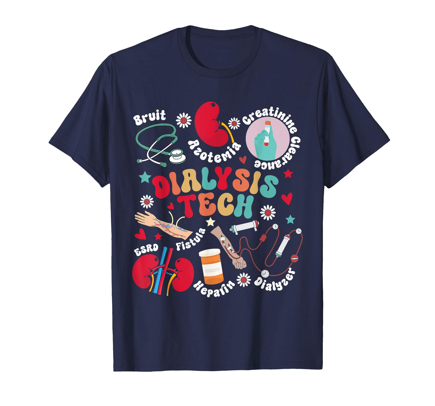 Dialysis Tech Dialysis Technician Appreciation Kidney RN T-Shirt