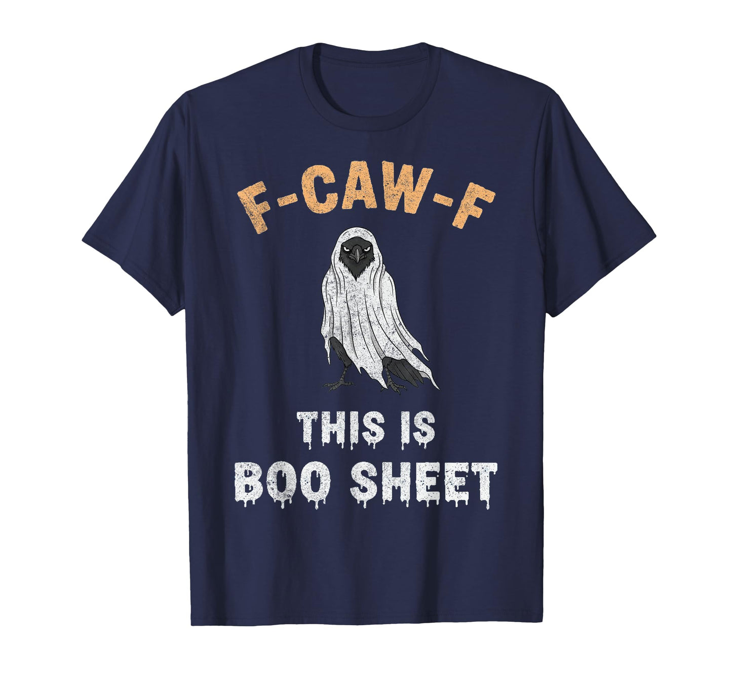 F-Caw-F This is Boo Sheet Ghost Halloween Costume Funny T-Shirt