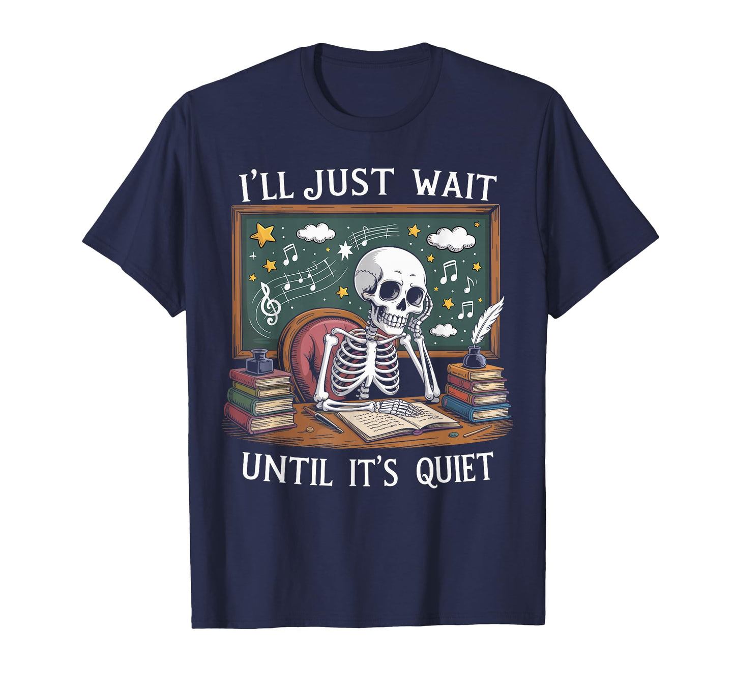 Halloween Teacher Tee Funny I'll Just Wait Until It's Quite T-Shirt