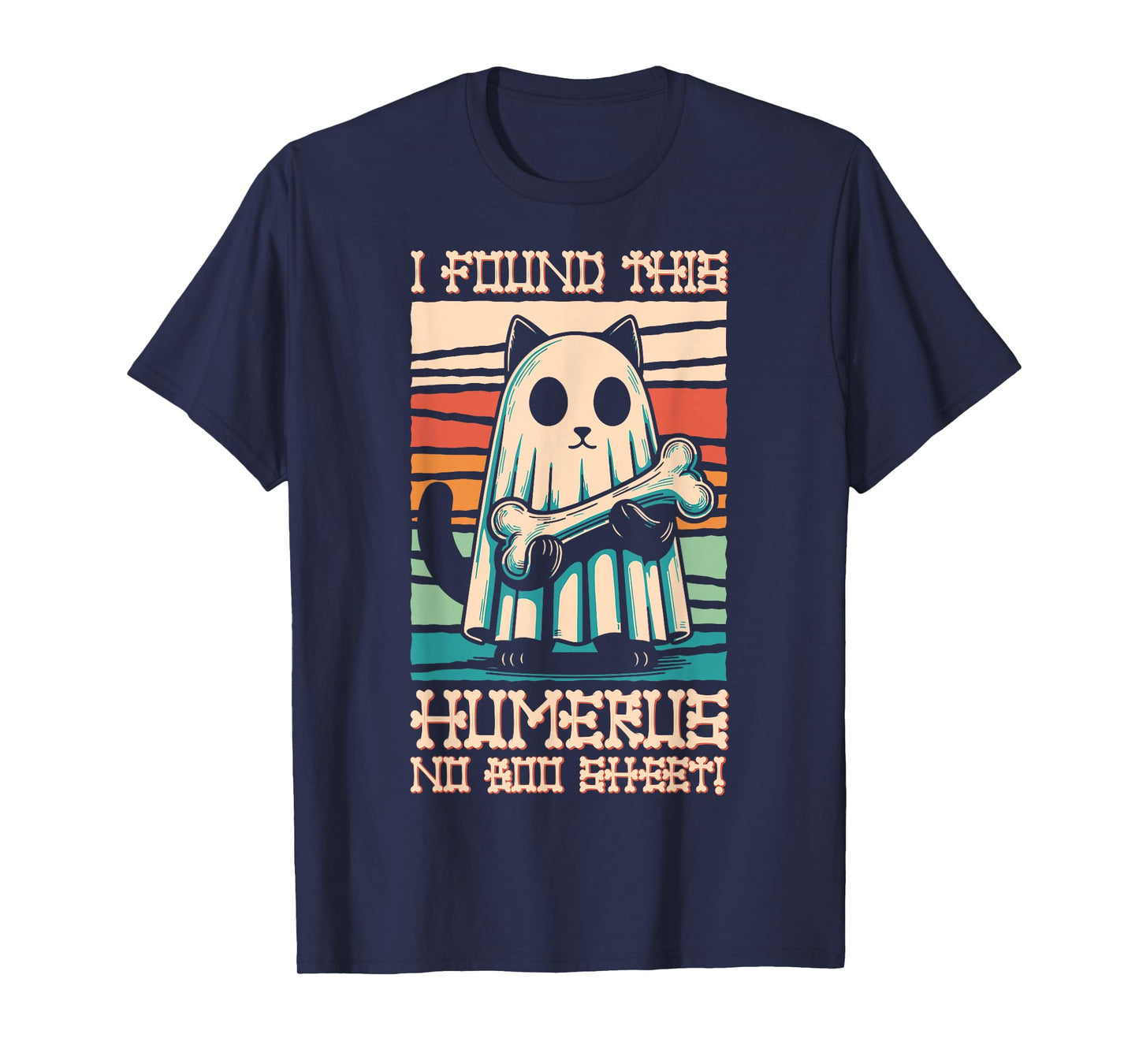 I Found This Humerus No Boo Sheet - Funny Cat Halloween T-Shirt