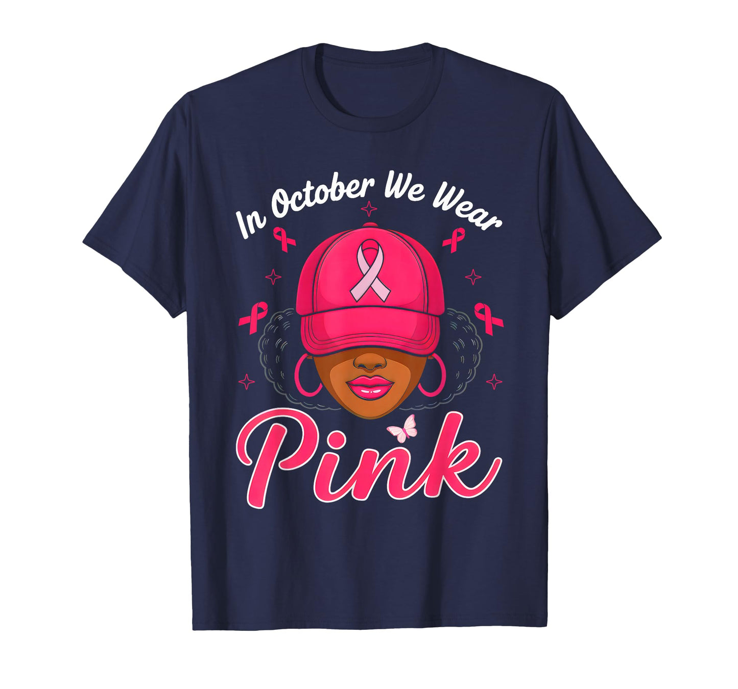 In October We Wear Pink Black Girl Breast Cancer Awareness T-Shirt