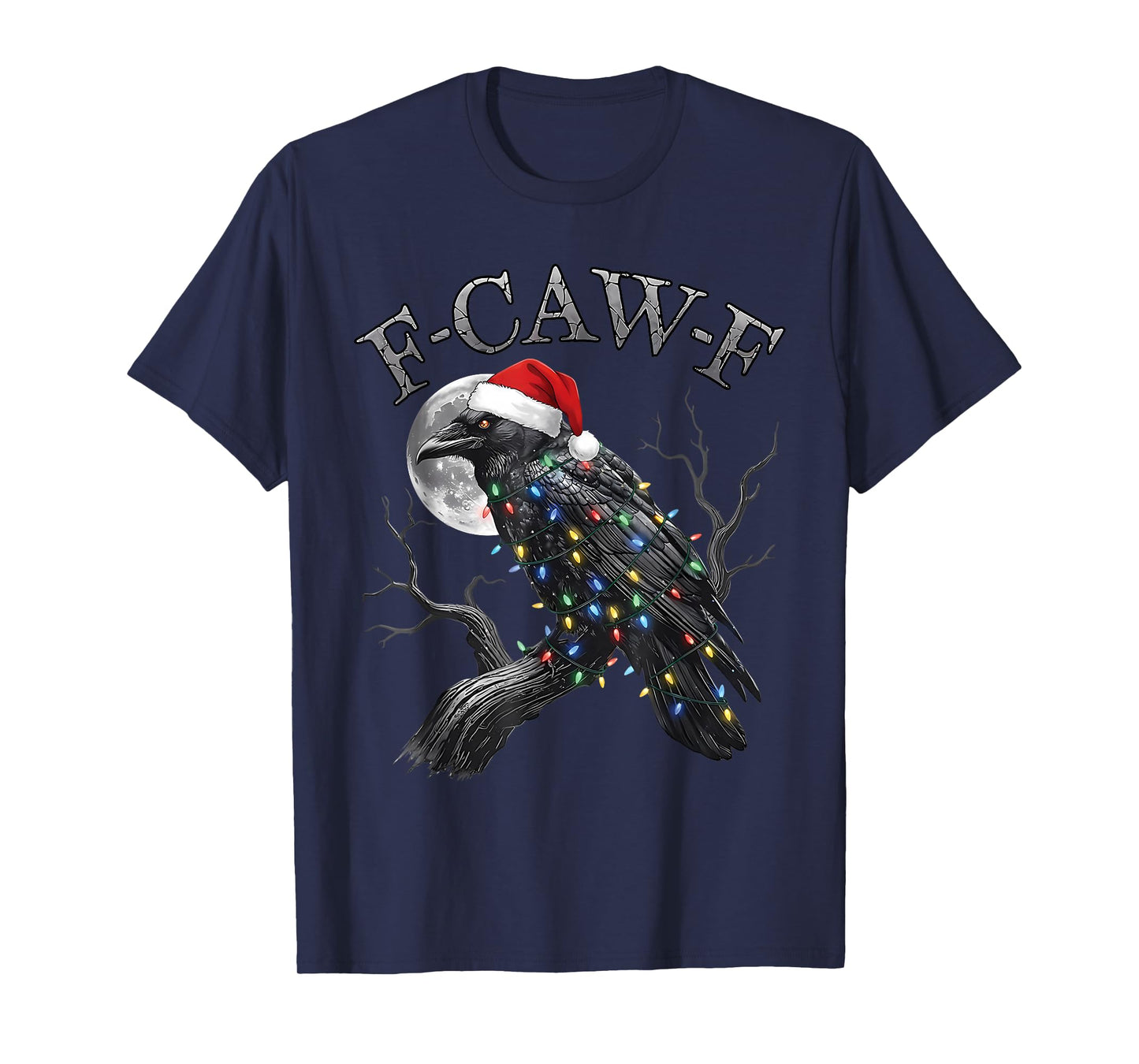 Funny Raven F-Caw-F Gothic Crow Christmas Meme Adult Humor T-Shirt