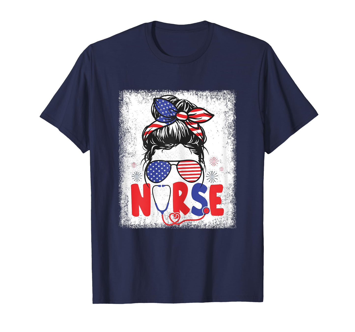 Patriotic Nurse Messy Bun 4th Of July American Flag Nurses T-Shirt