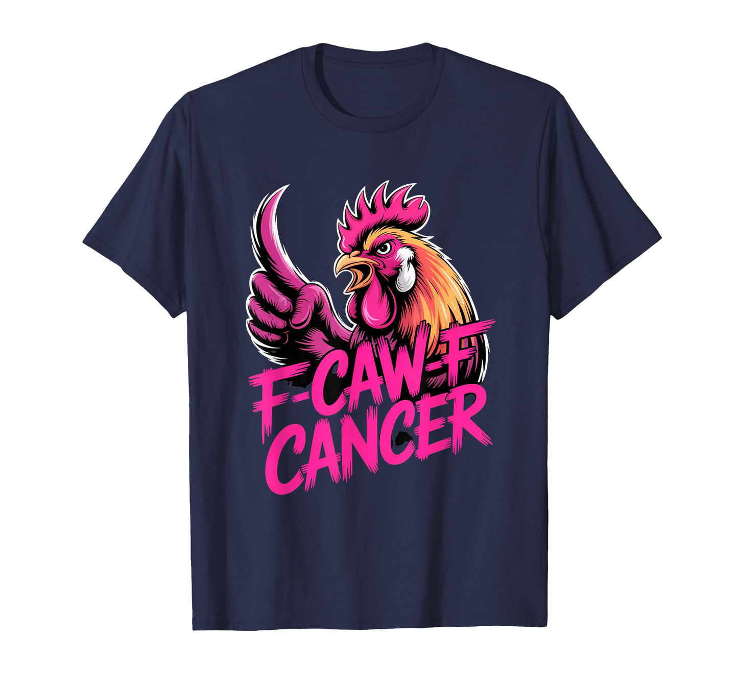 F-Caw-F Cancer Breast Cancer Awareness Accessories T-Shirt