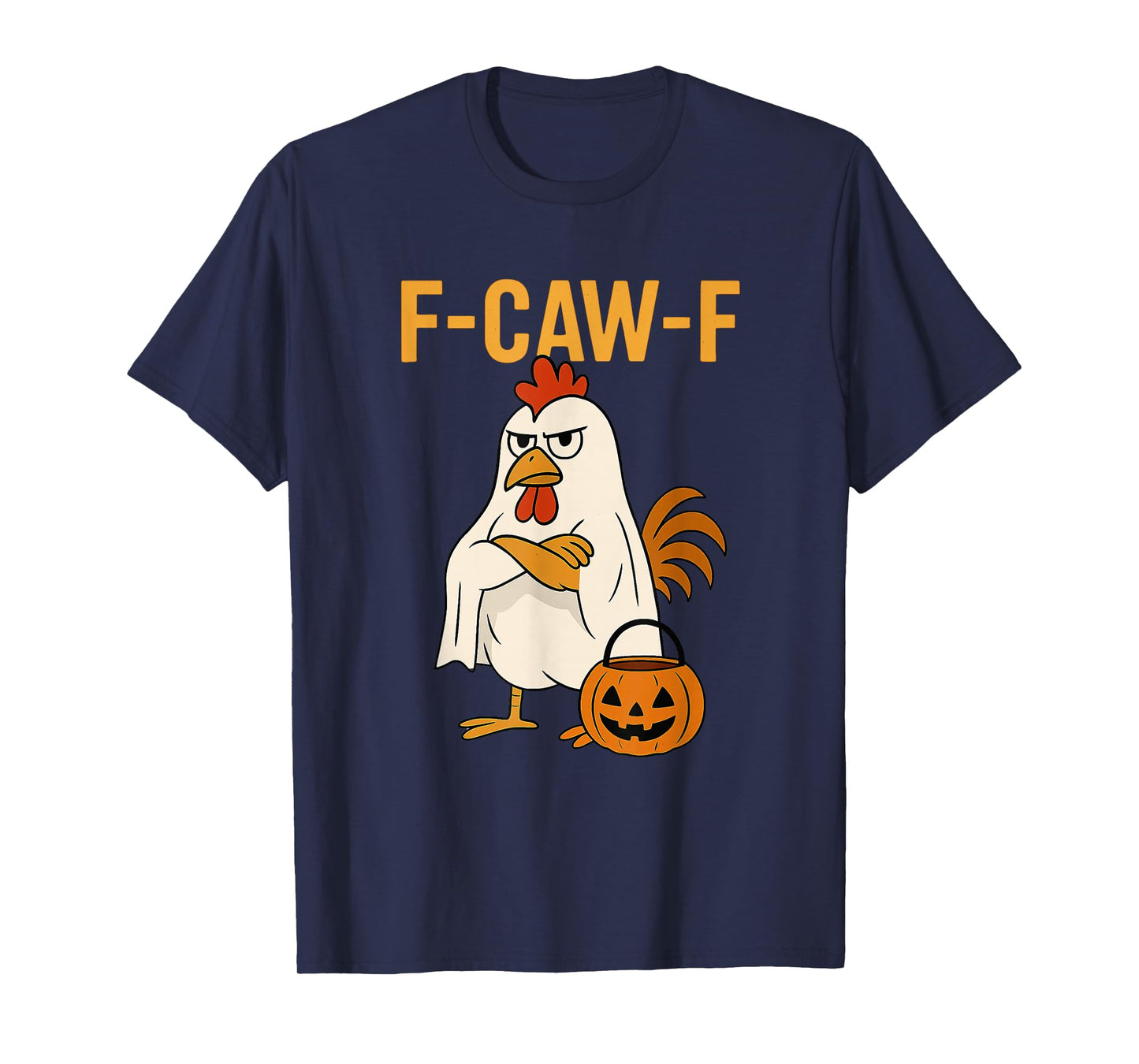 Funny F-Caw-F Chicken FCAWF Chicken Rooster Meme Halloween T-Shirt