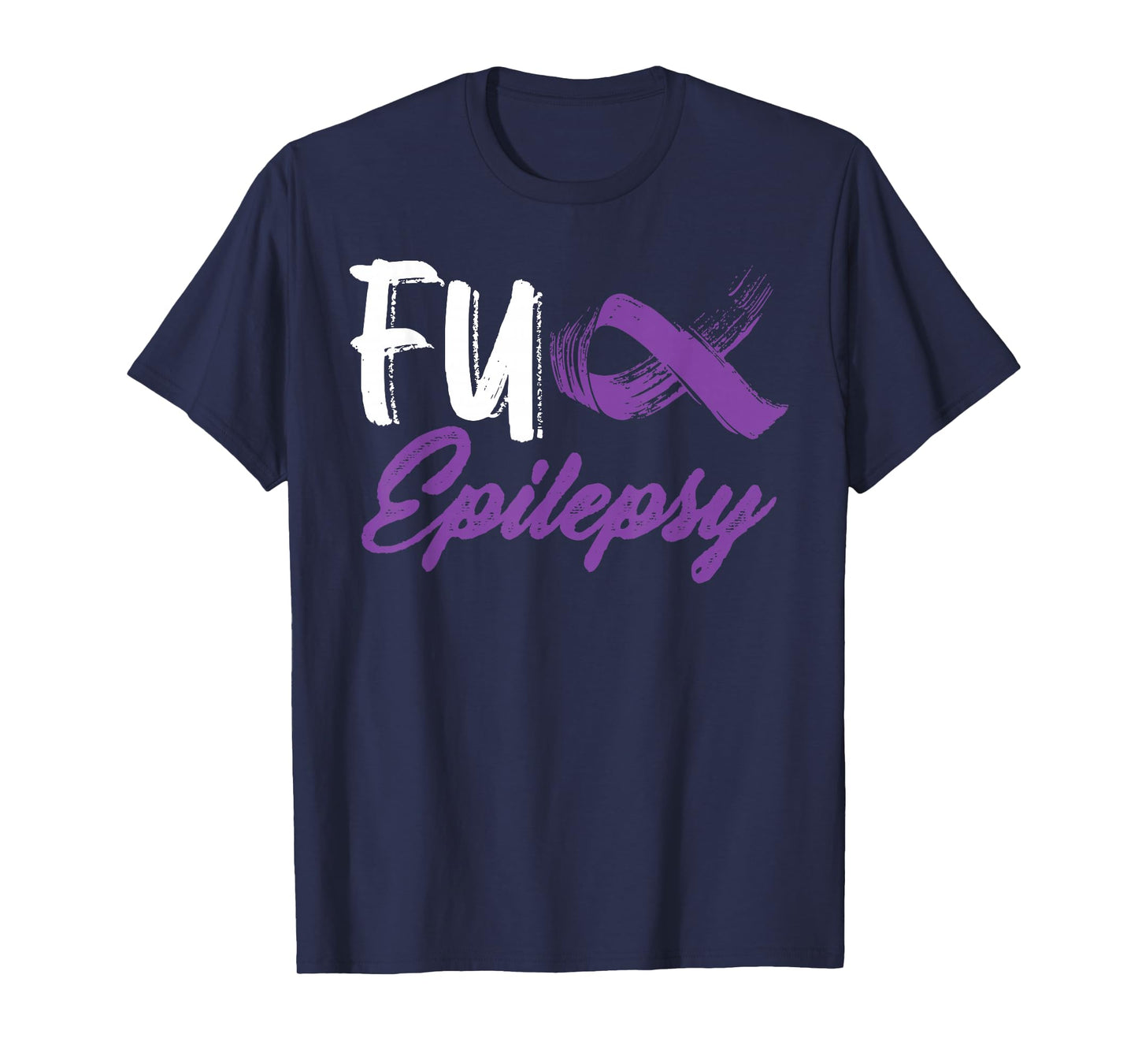 Fuck Epilepsy Awareness Month Warrior Survivor Purple Ribbon T-Shirt