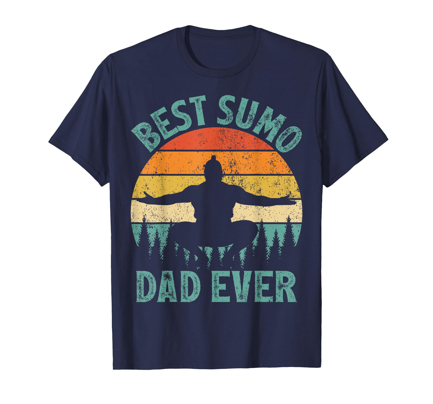 Funny Vintage Best Sumo Dad Ever Father's Day T-Shirt