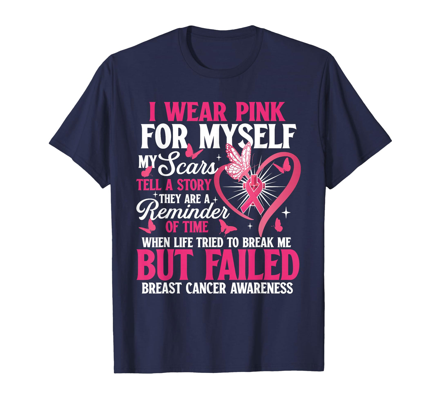 I Wear Pink for Myself - Breast Cancer Awareness Pink Ribbon T-Shirt