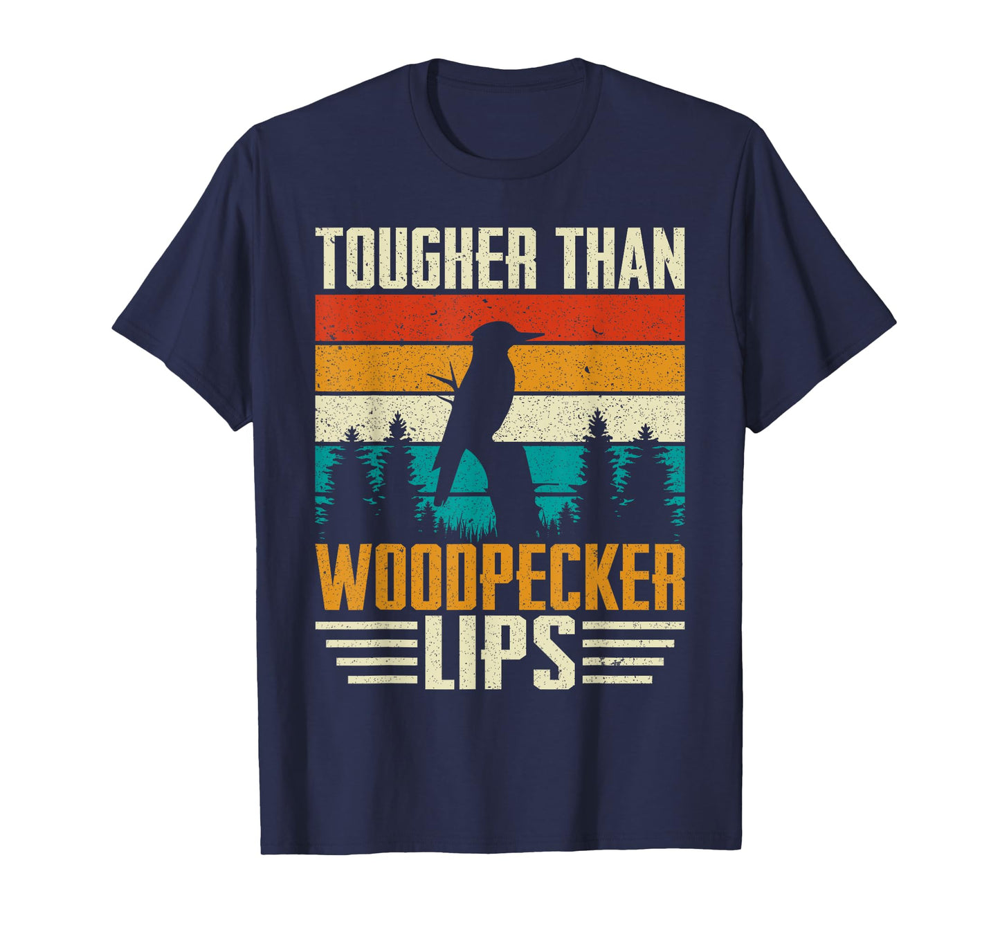 Tougher Than Woodpecker Lips Birding Bird Watching Bird T-Shirt