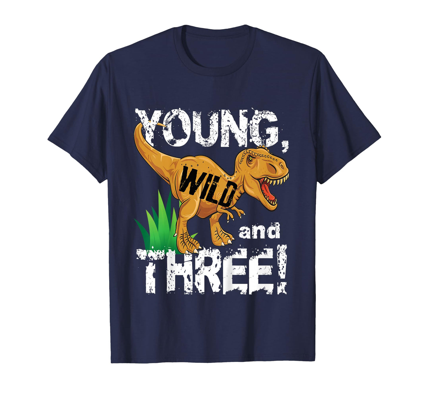 Young Wild and Three (3) Dinosaur T-Rex Birthday Shirt Boys T-Shirt