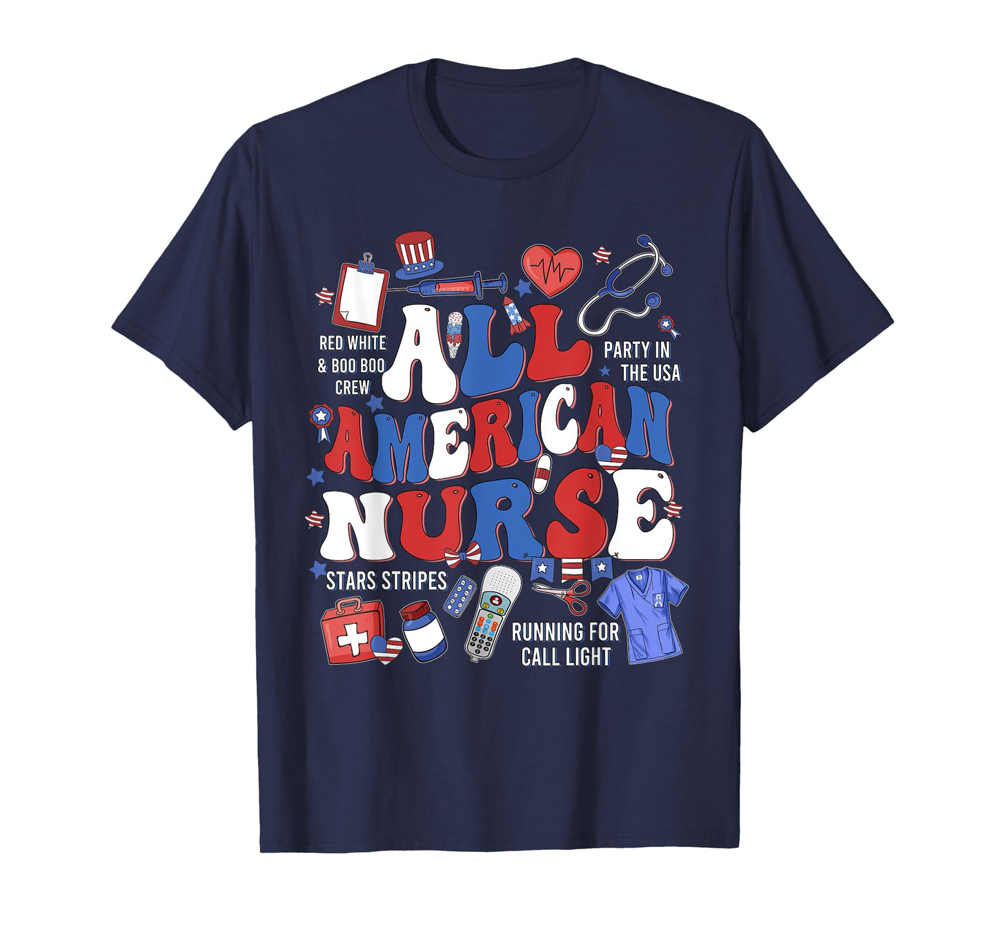 All American Nurse Memorial Day Honor And Remember T-Shirt