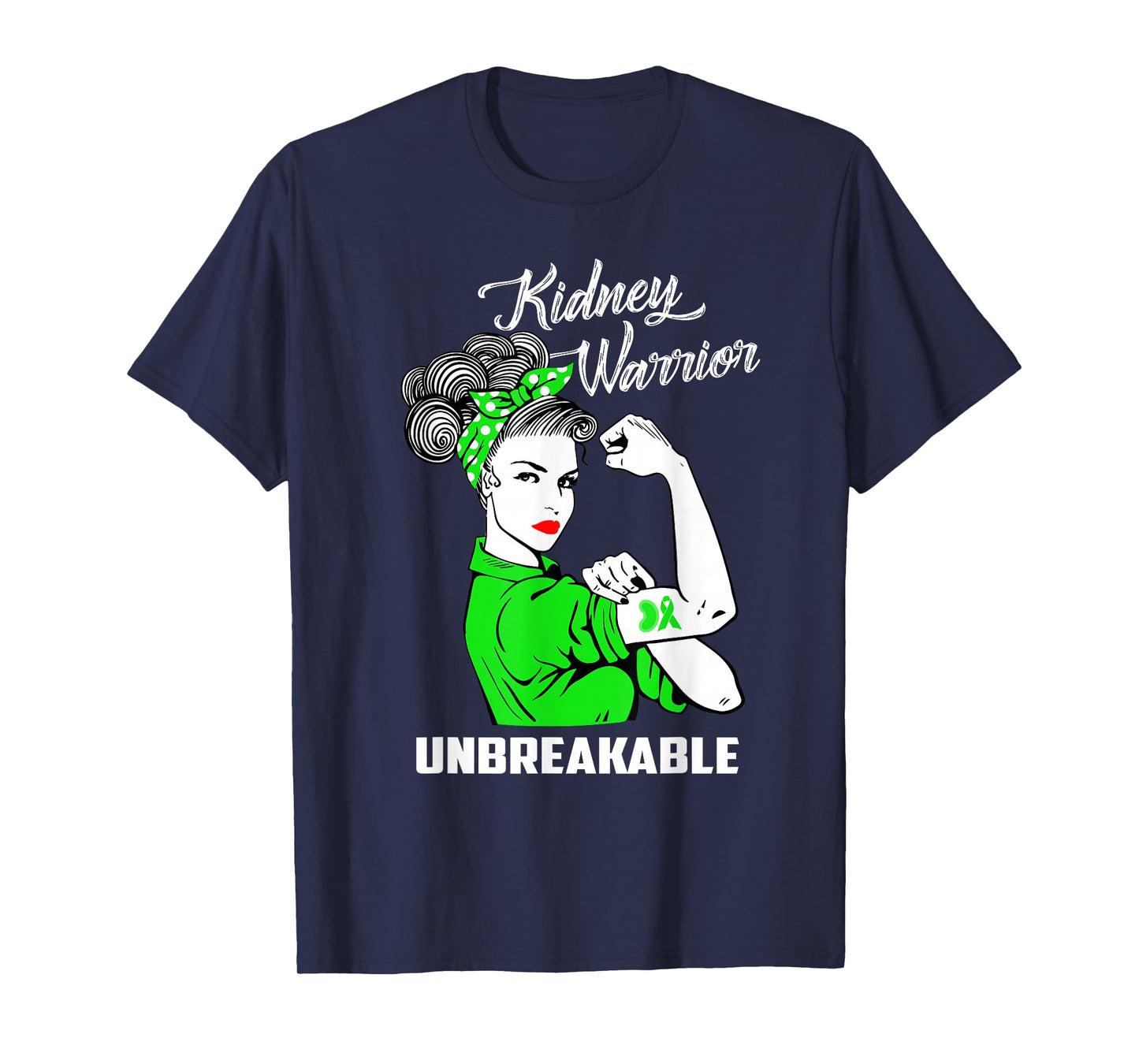 Kidney Warrior Unbreakable T-Shirt Kidney Awareness Gift T-Shirt