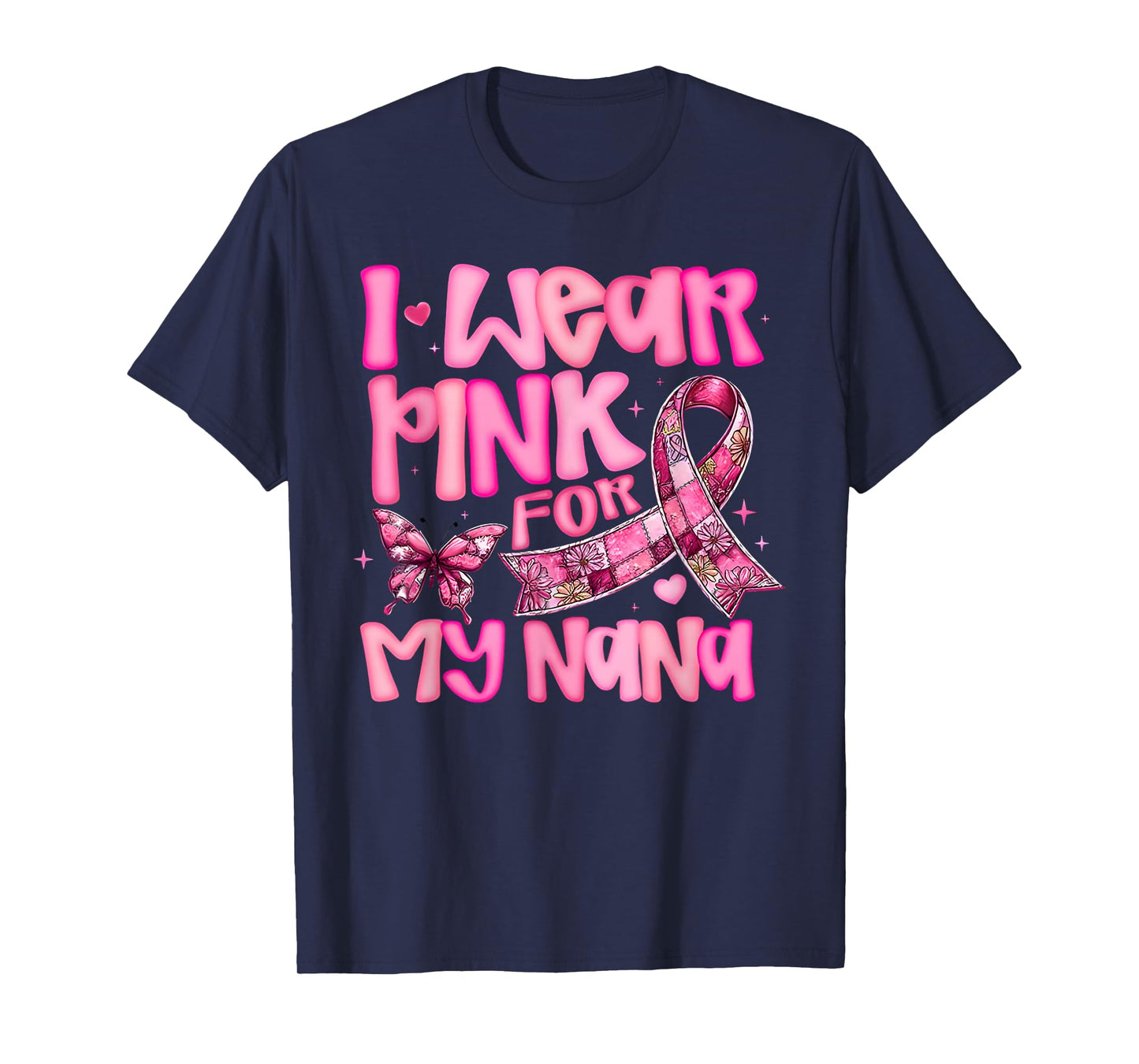 I Wear Pink for My Nana Breast Cancer Awareness Butterfly T-Shirt