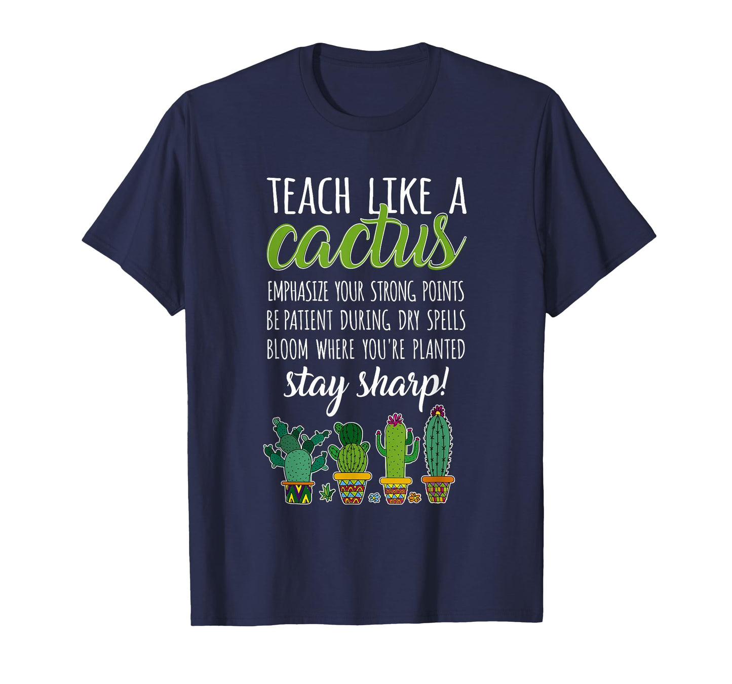 Teacher Pun Gardening Succulent Teach Like A Cactus T-Shirt