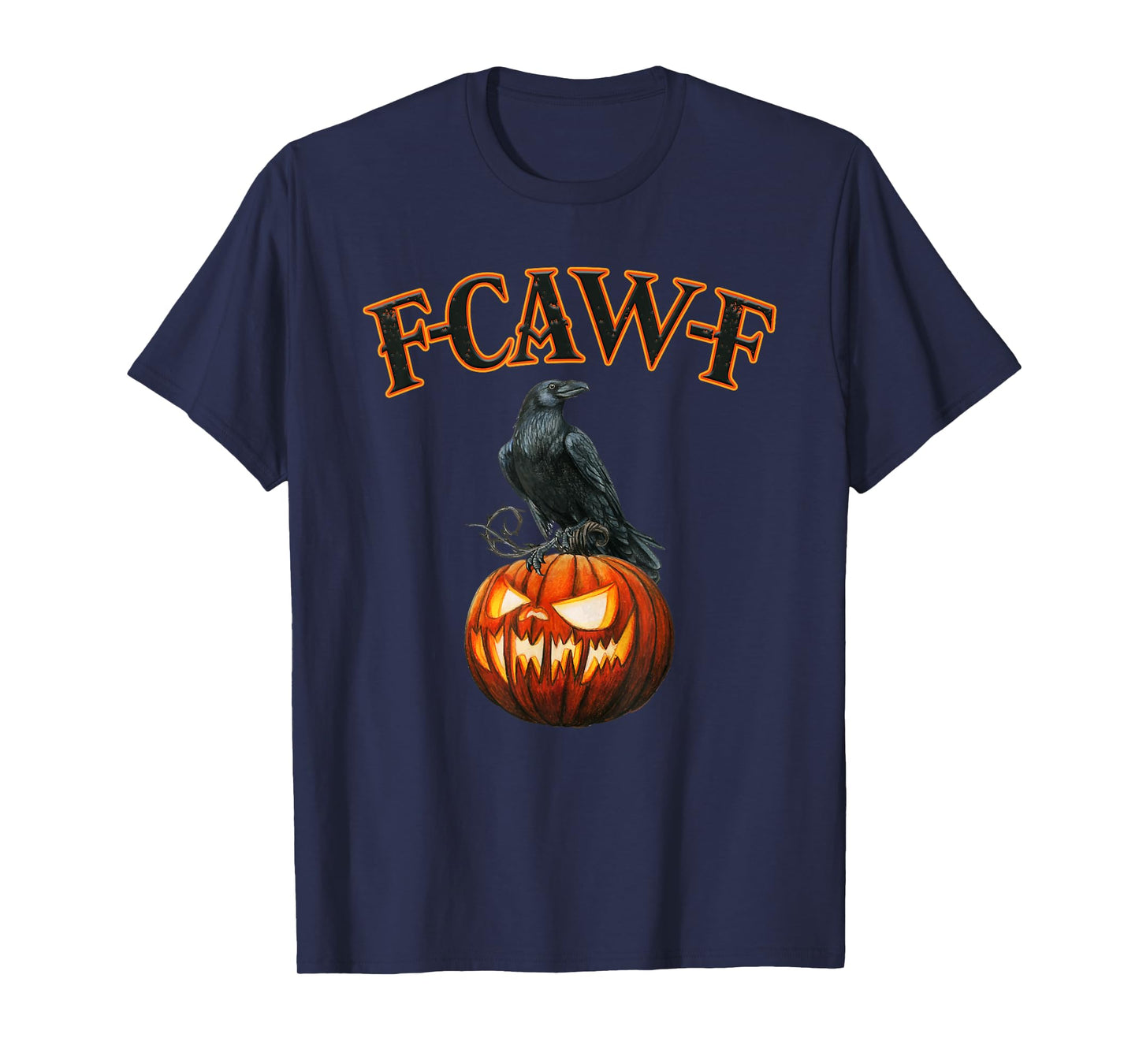F-Caw-F Raven Pumpkin Halloween | Funny Crow Jack O’ Lantern T-Shirt