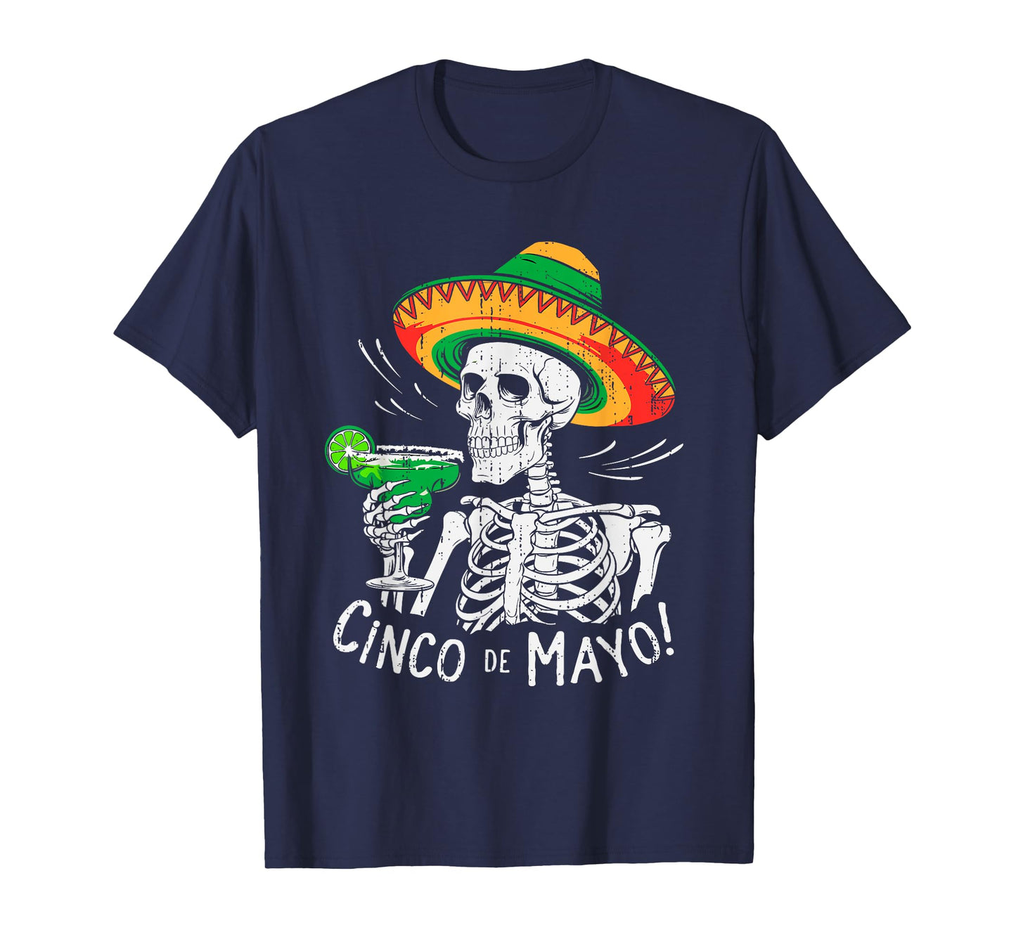 Mexican Skeleton Sombrero Cinco De Mayo Party Men Women T-Shirt