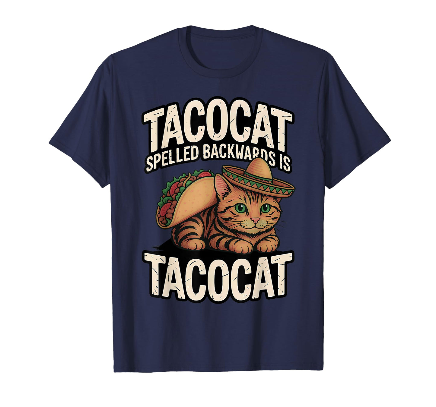 Tacocat Spelled Backwards is Tacocat Funny Mexican Taco Cat T-Shirt