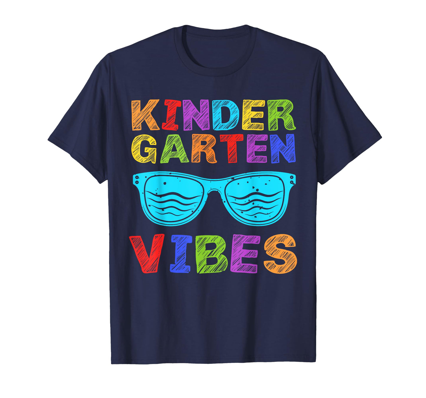Kindergarten Vibes First Day of Kindergarten Back to School T-Shirt