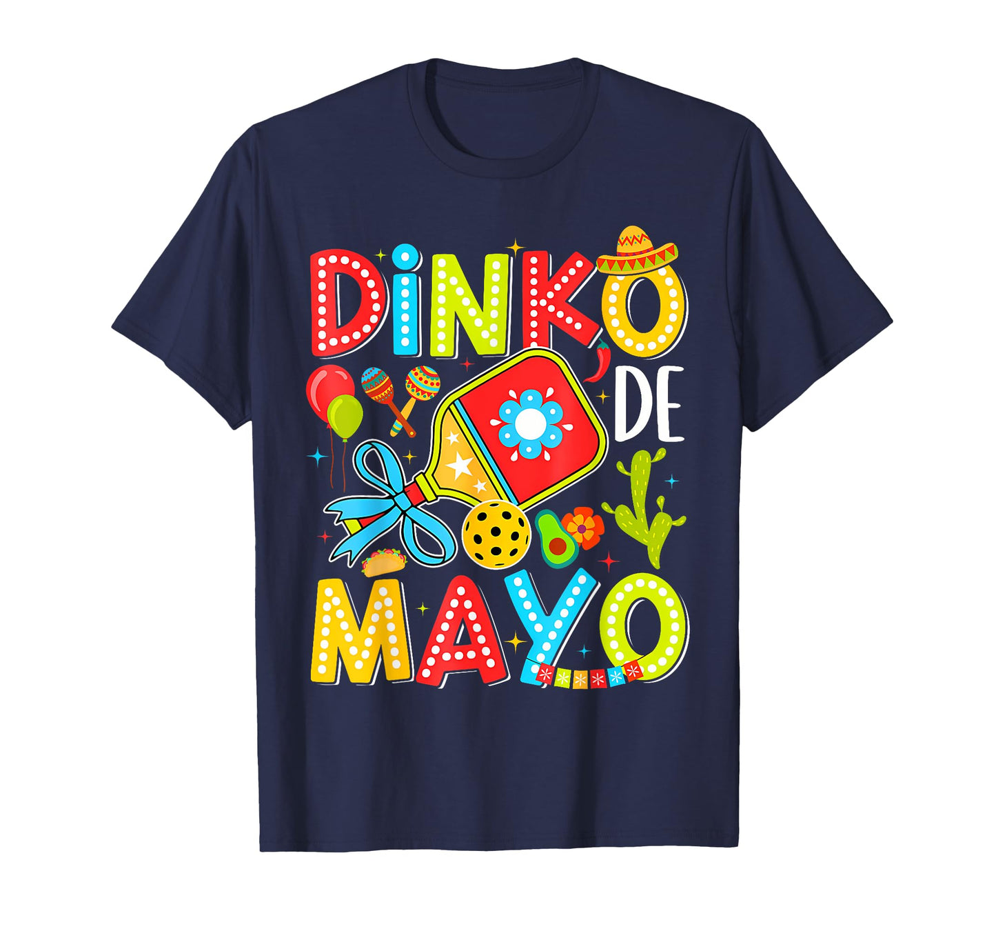 Dinko De Mayo Pickleball Mexican Fiesta Cinco De Mayo Party T-Shirt