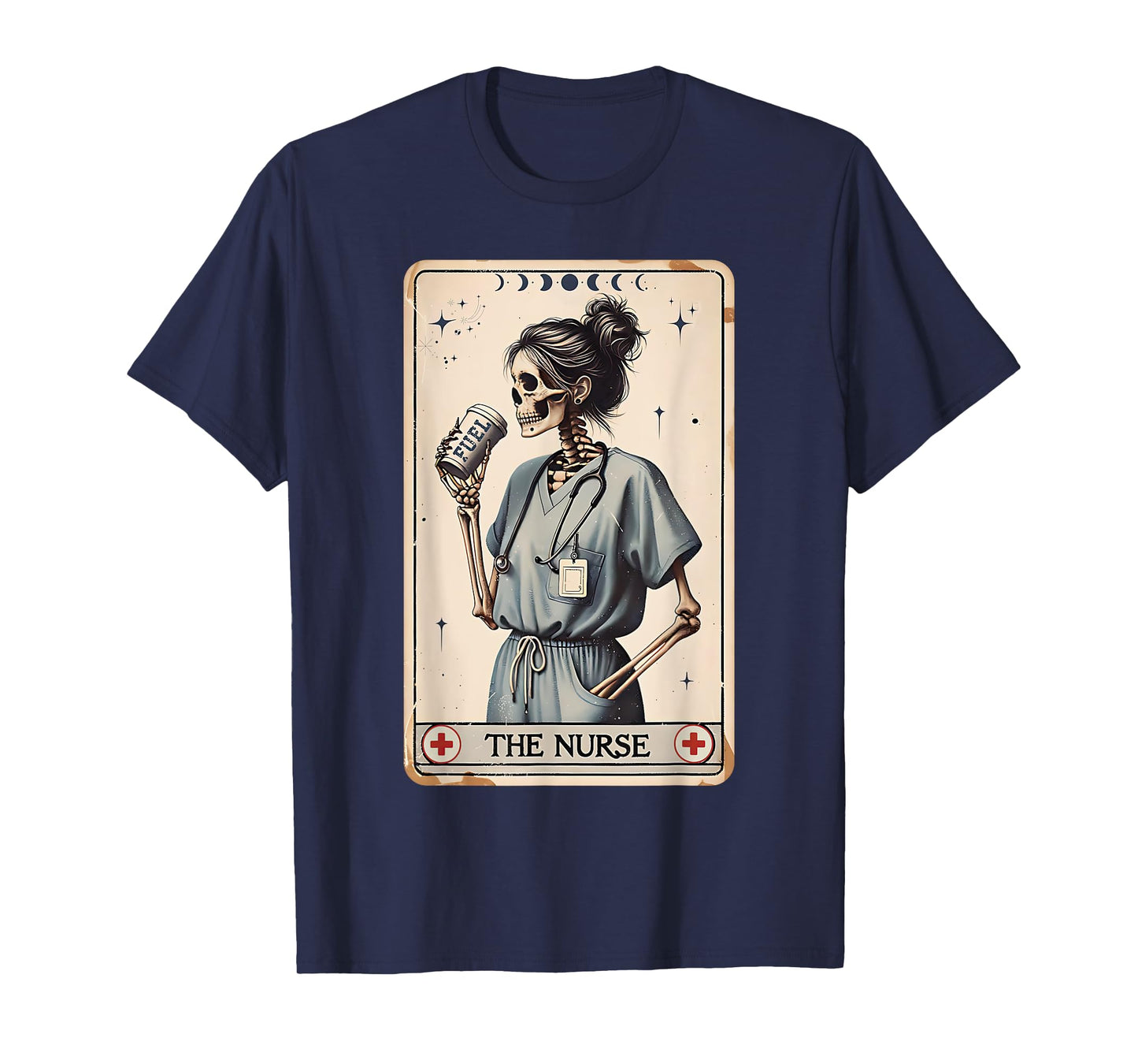 The Nurse Tarot Card Skeleton Coffee Nurses Fuel Nursing T-Shirt