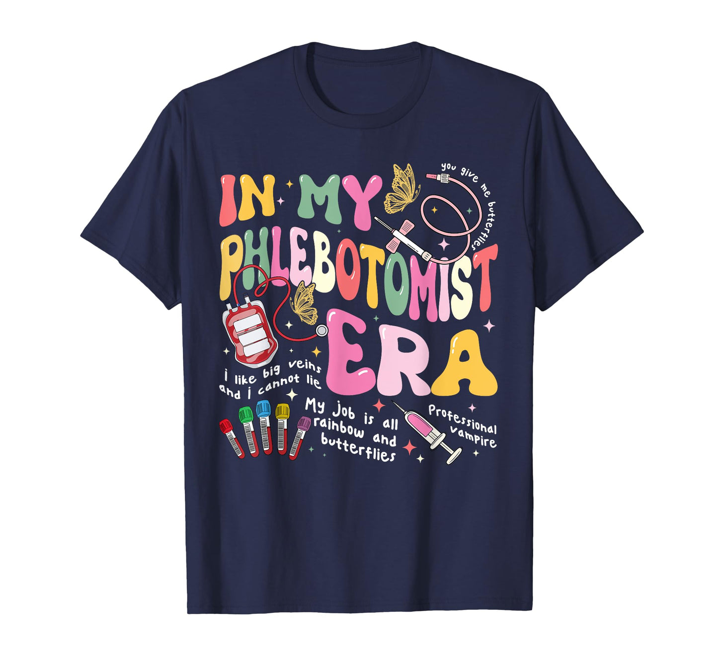 Phlebotomy Nurse In My Phlebotomist Era Groovy T-Shirt