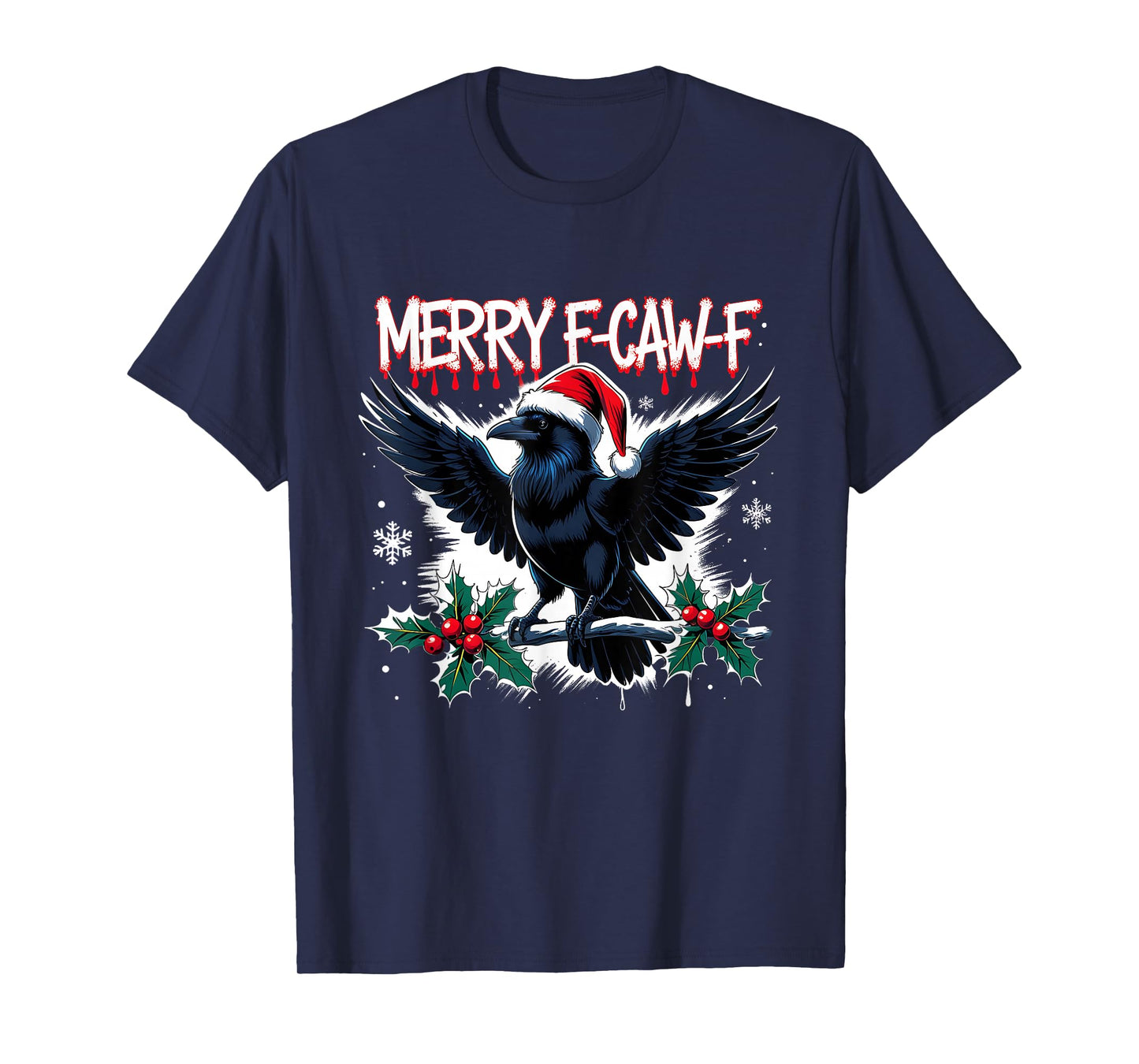 Merry F-Caw-F Raven Funny Christmas Holiday Cool Meme T-Shirt