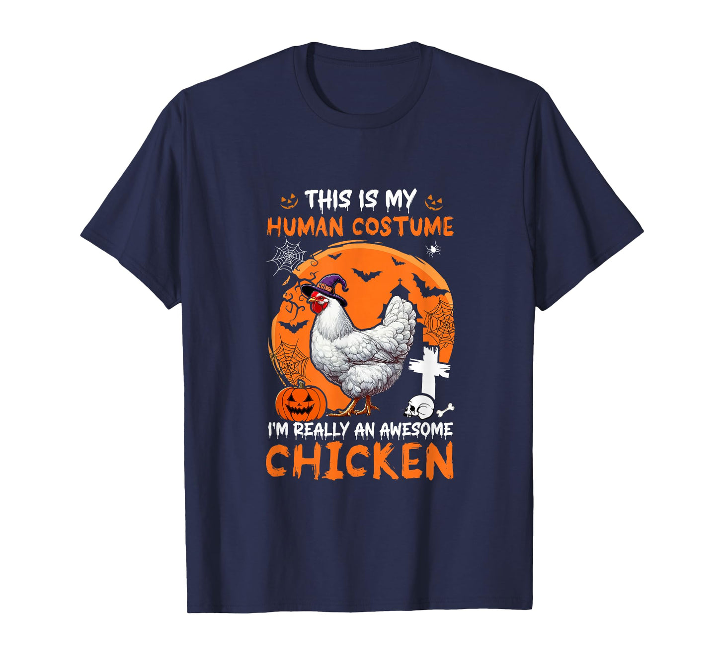 Human Costume Proud Awesome Chicken Halloween Farmer Lover T-Shirt