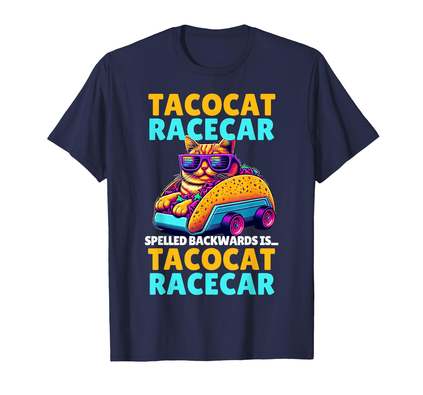Tacocat Racecar Spelled Backwards is Taco Cat Funny Mexican T-Shirt