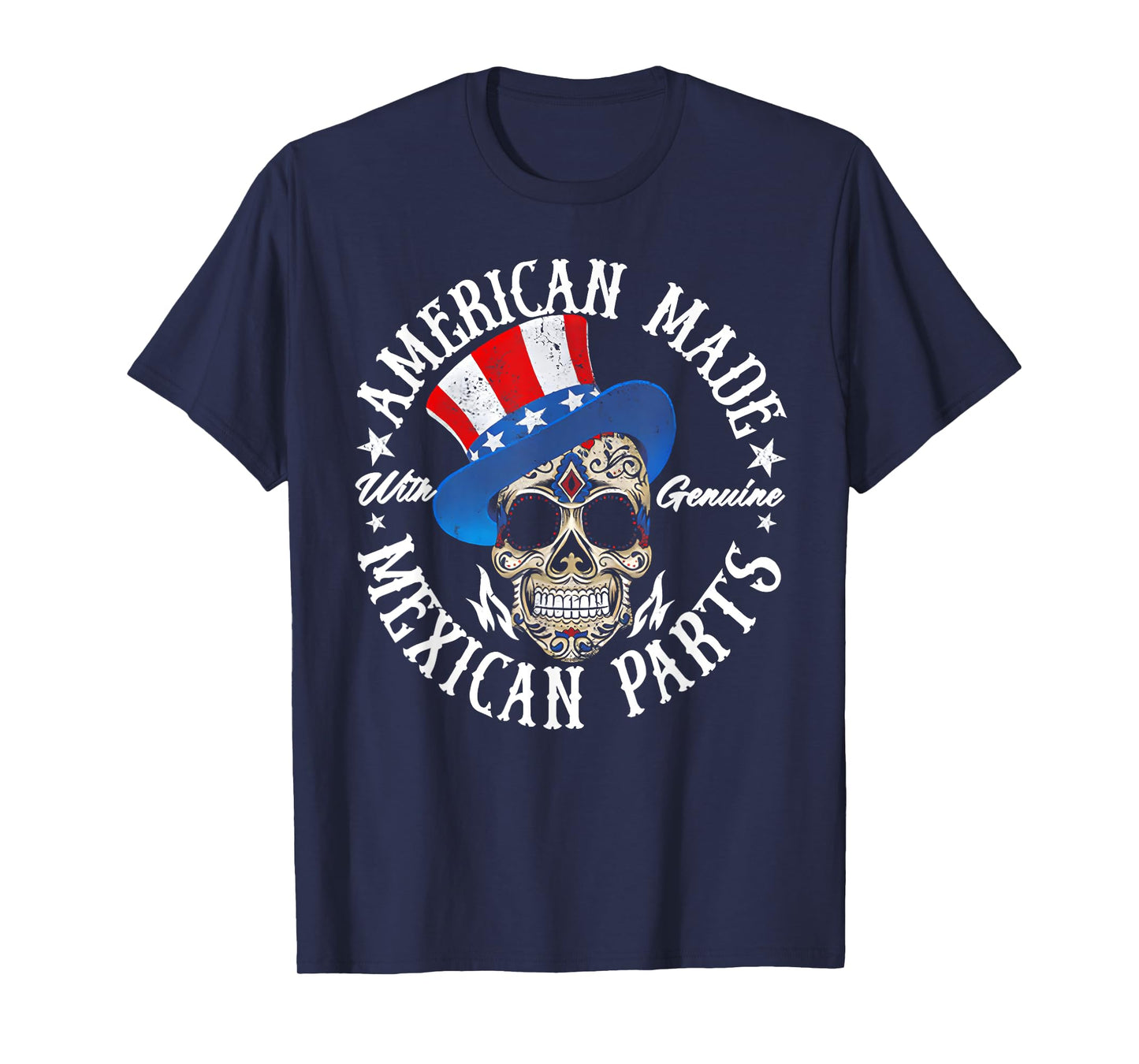 American Made With Genuine Mexican Parts Skull T-Shirt