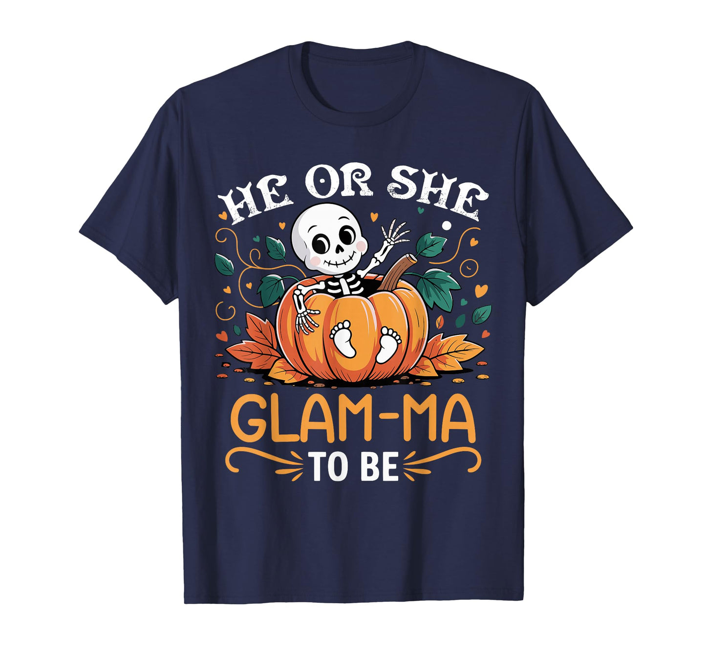 He Or She Glam ma to Be Halloween Skeleton Baby Reveal T-Shirt