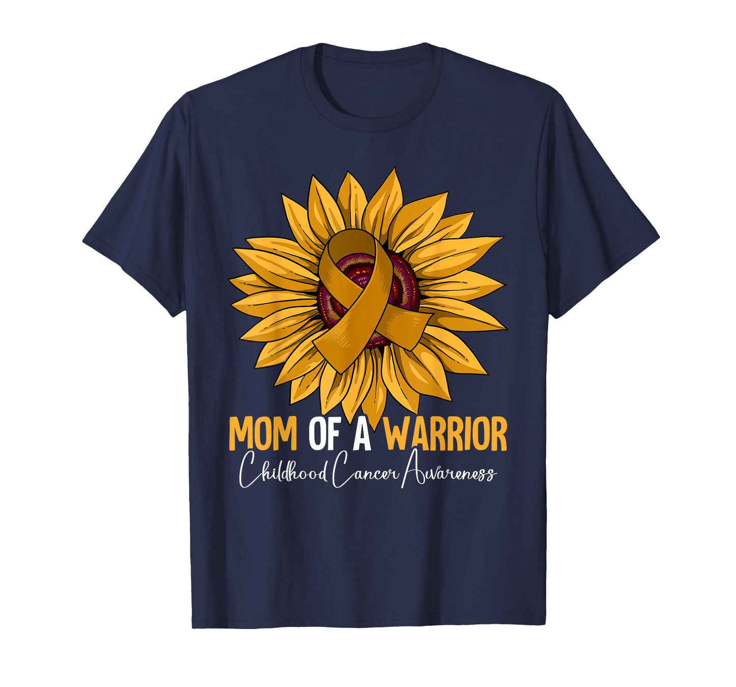 Mom Of A Warrior Childhood Cancer Awareness T-Shirt