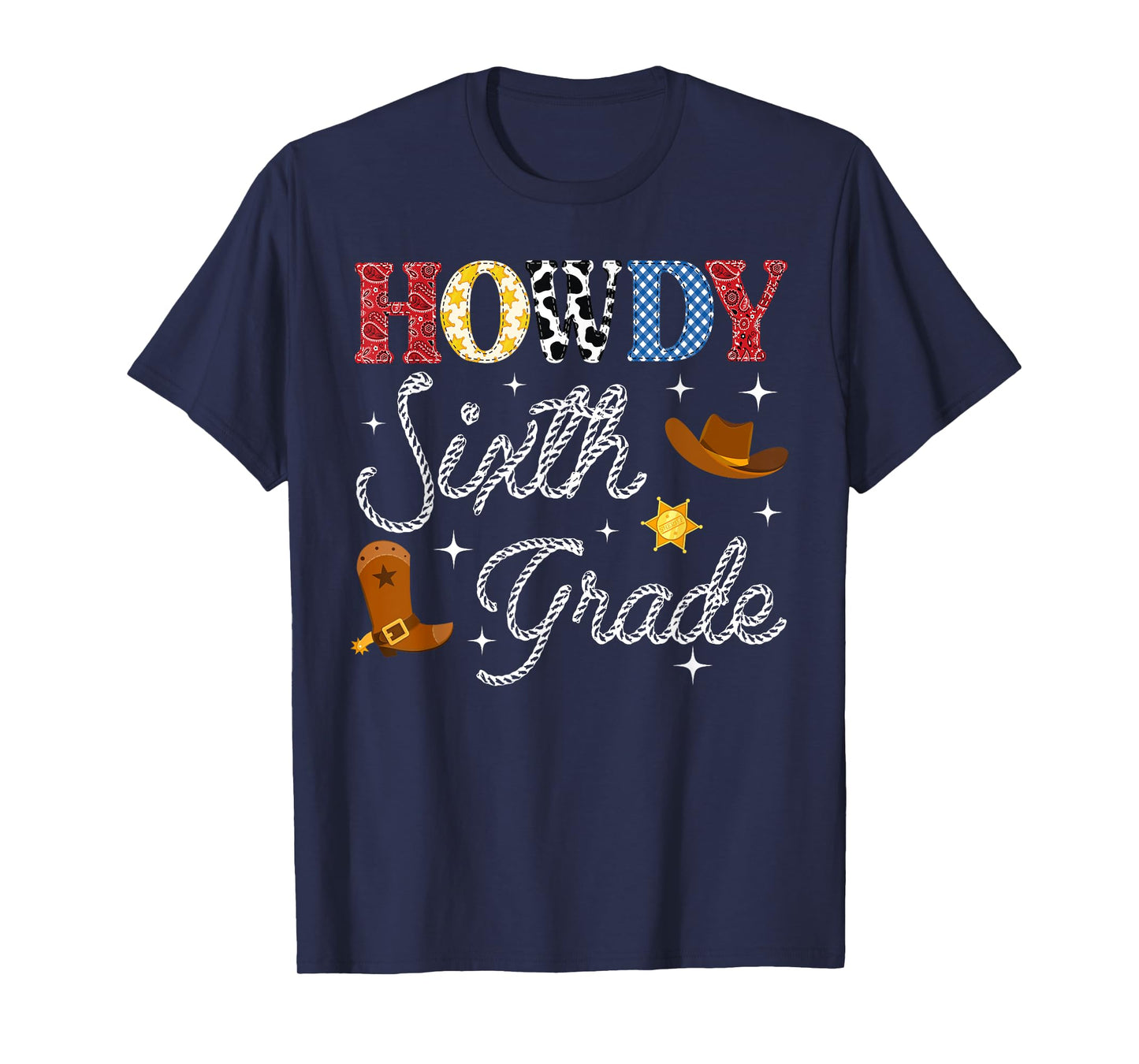 Howdy Sixth Grade Back To School Western Teacher Student T-Shirt