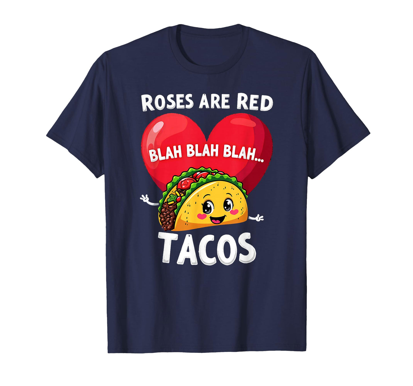 Humor Roses are Red Blah Tacos T-Shirt