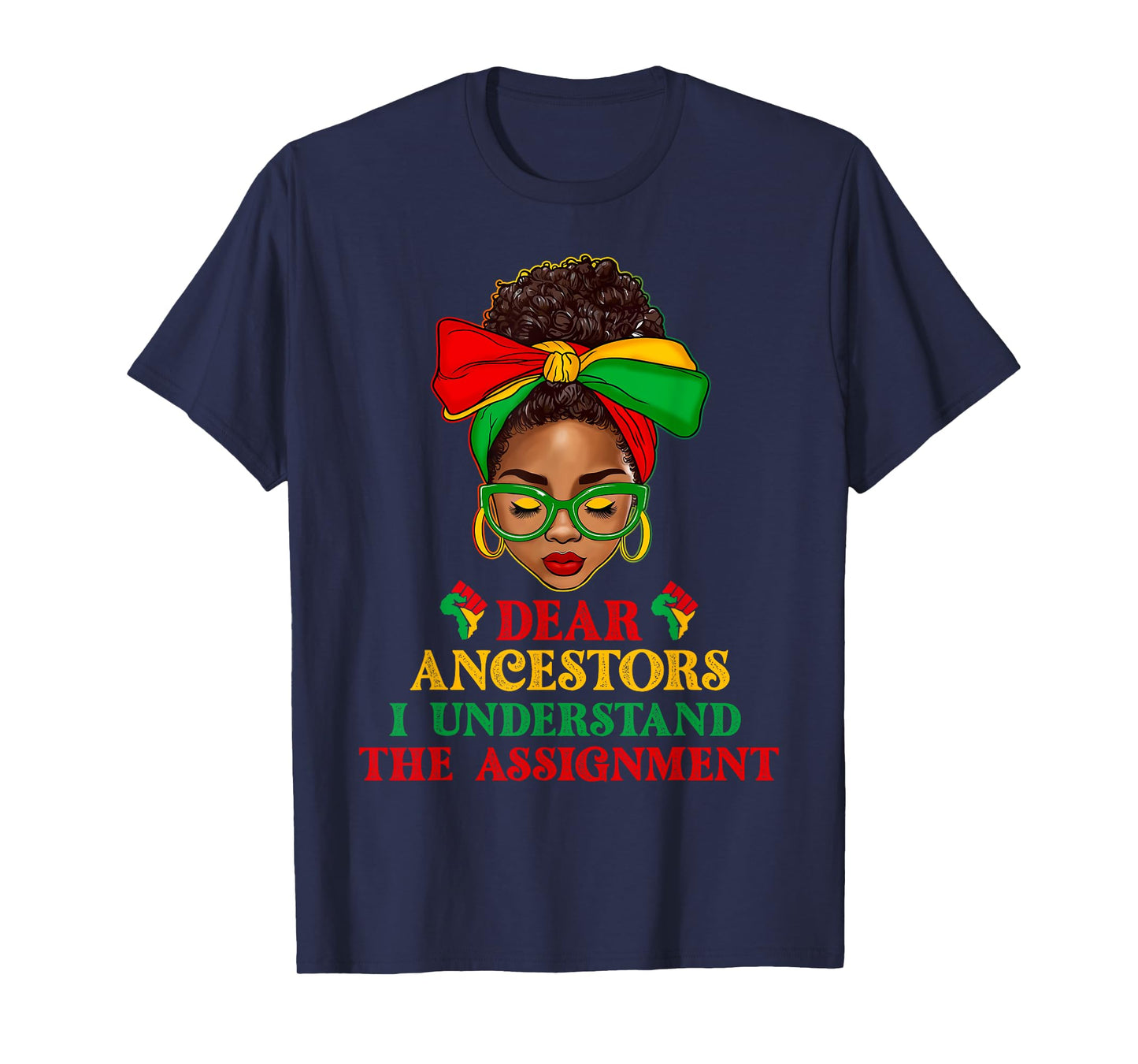 Black Woman Afro Messy Bun Dear Ancestors Juneteenth 1865 T-Shirt