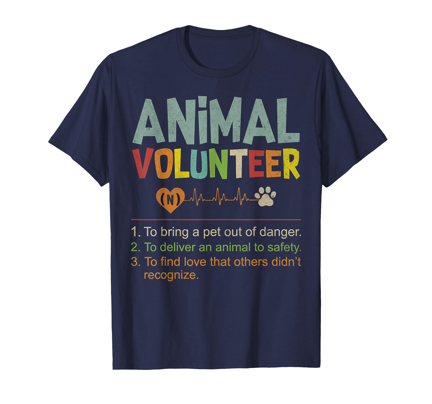 Animal Volunteer - Animal Safety Rescue Appreciation Love T-Shirt