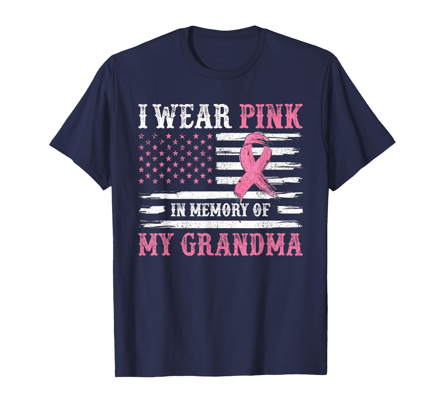 I Wear Pink In Memory Of My Grandma Breast Cancer Awareness T-Shirt