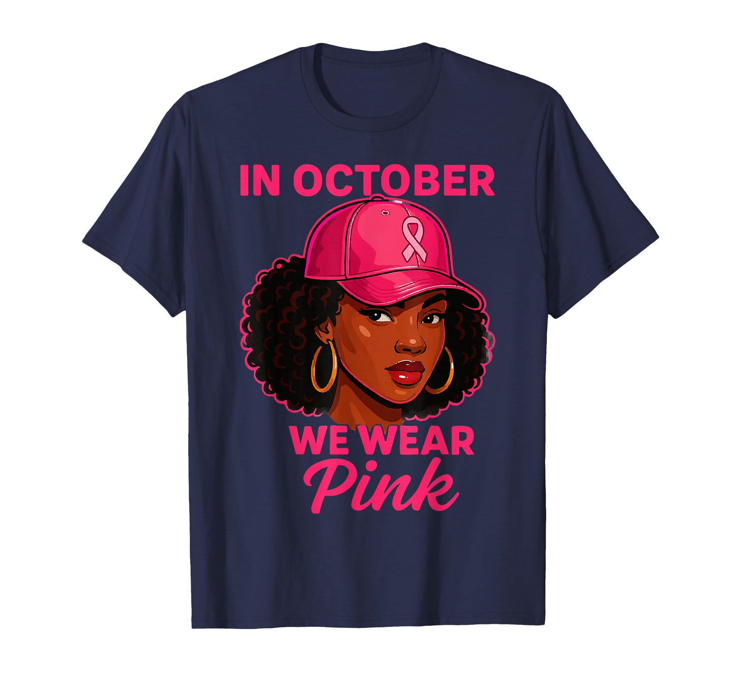 in October We Wear Pink Black Women Breast Cancer Awareness T-Shirt