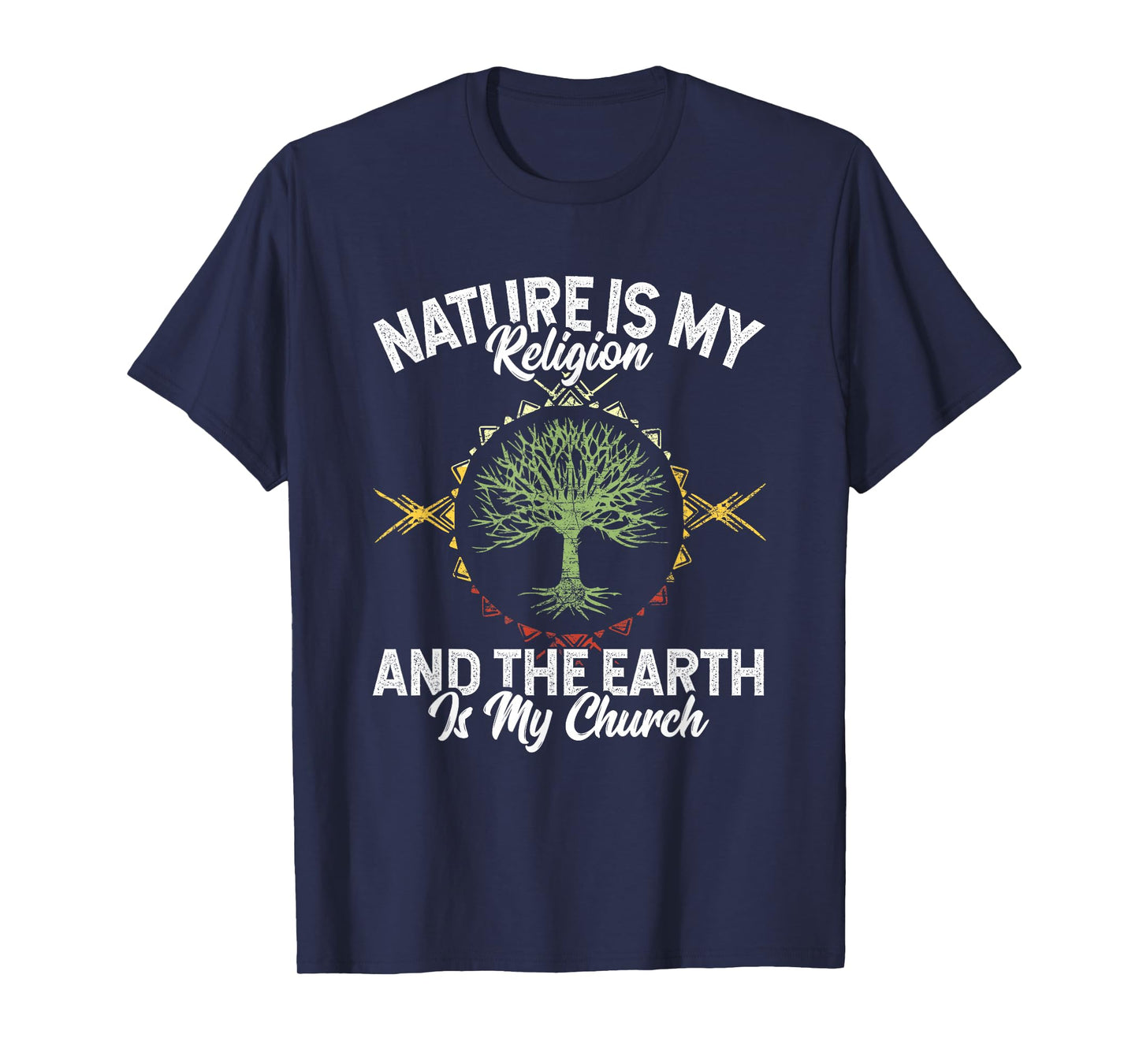 Nature Is My Religion Earth Is My Church Native American Day T-Shirt