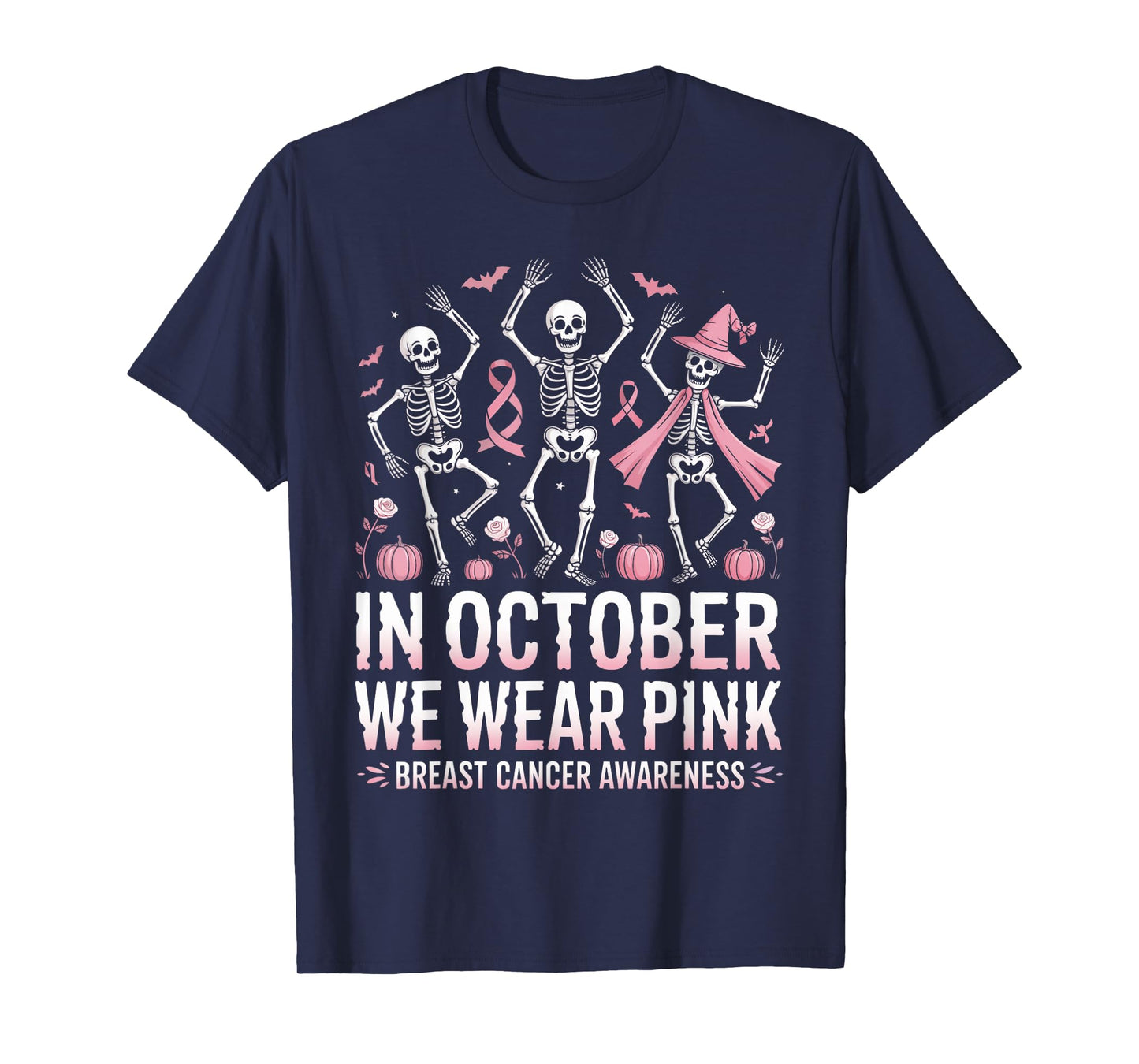 in October We Wear Pink Halloween Skeleton Breast Cancer T-Shirt