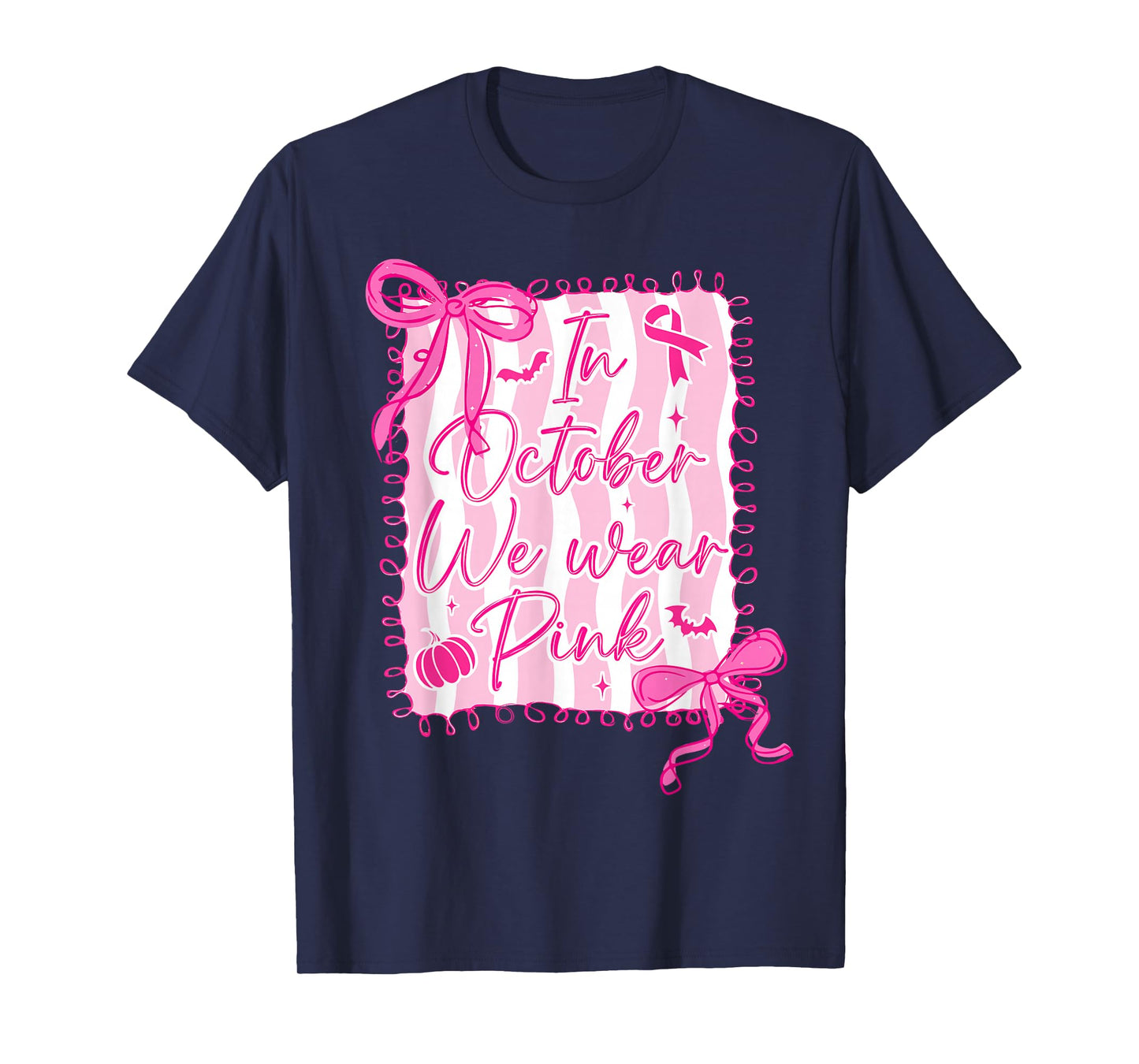 In October We Wear Pink Coquette Bow Breast Cancer Awareness T-Shirt