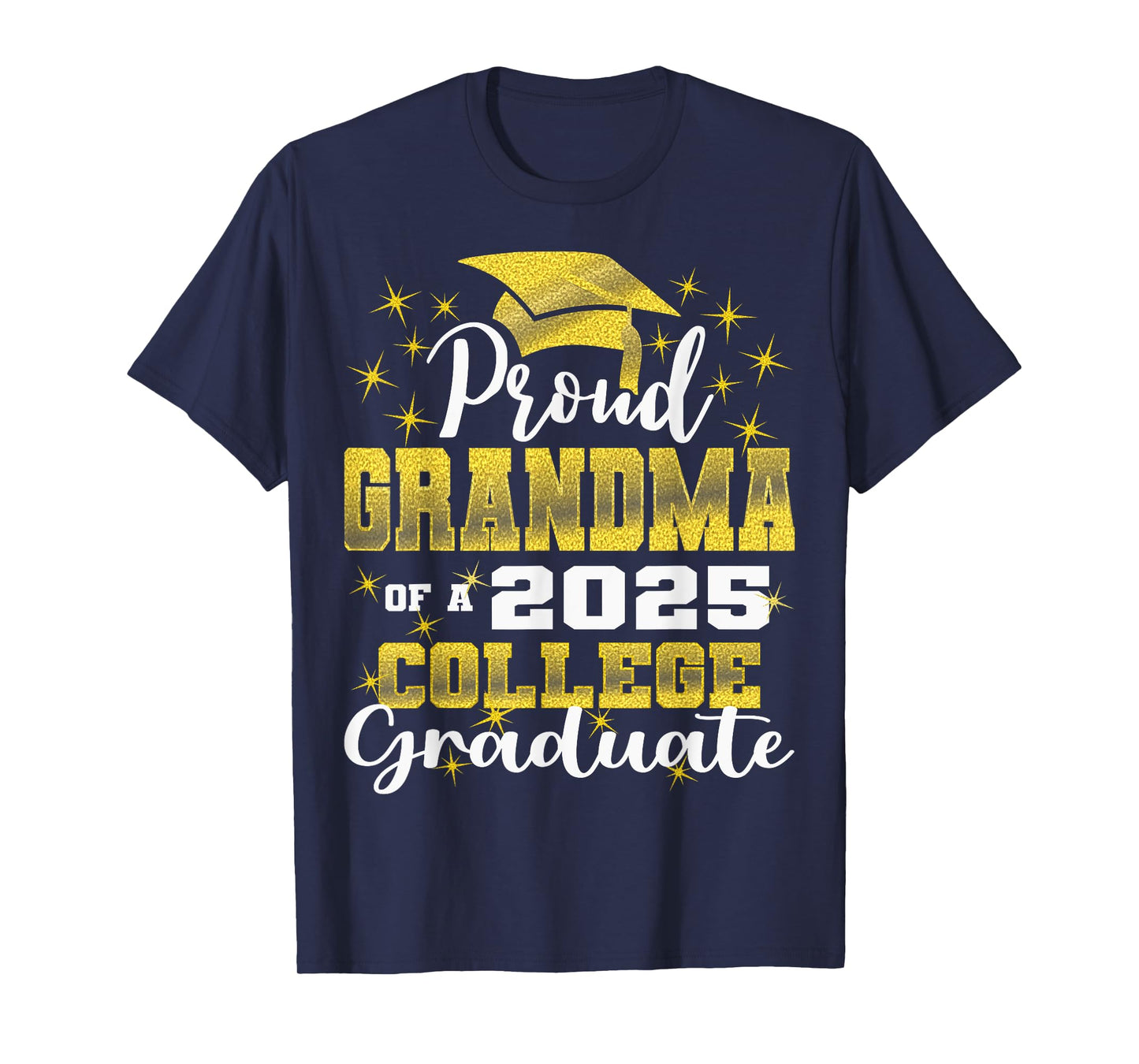 Proud Grandma of 2025 College Graduate Family 24 Graduation T-Shirt