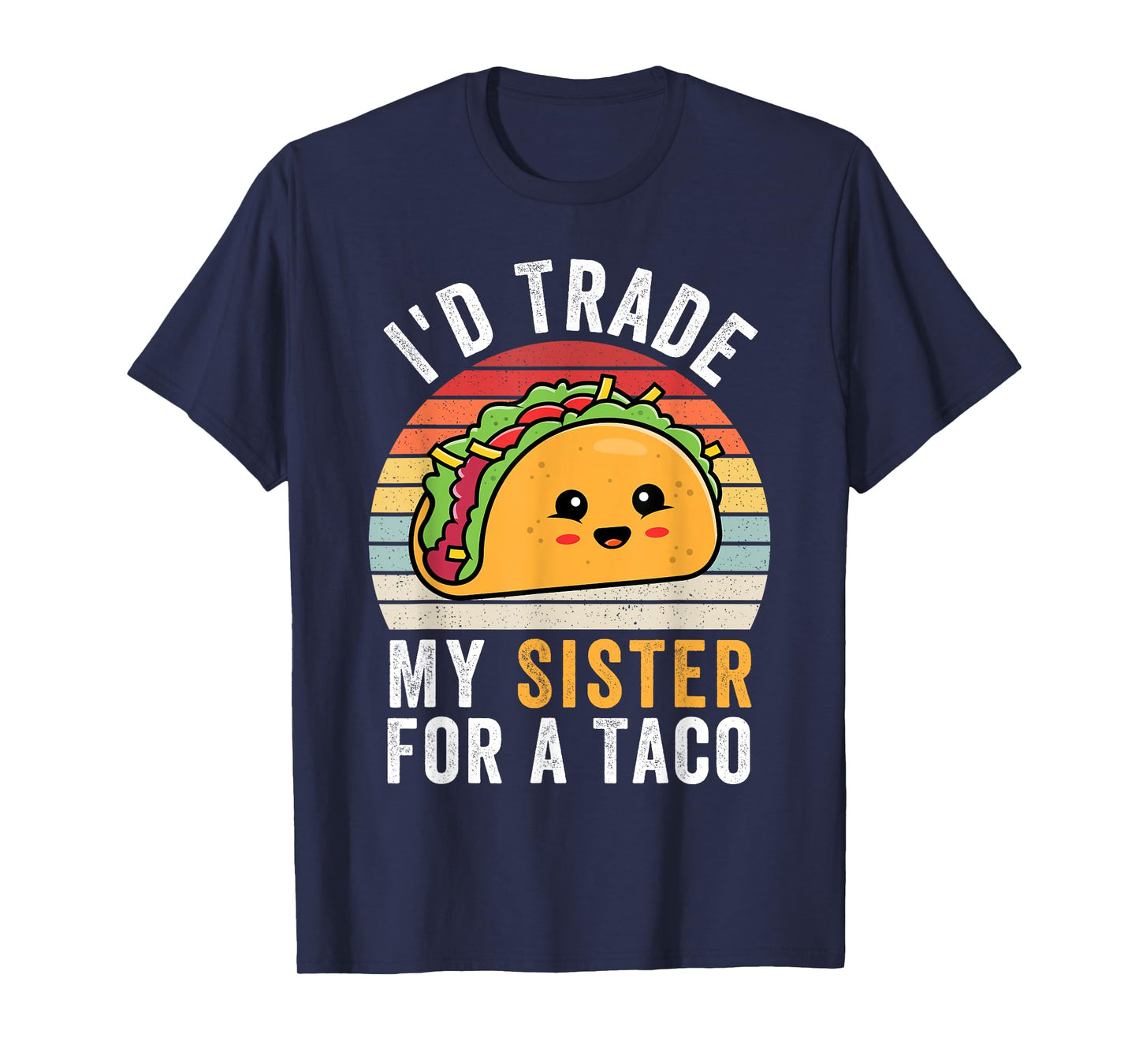 I'd Trade My Sister For A Taco Funny Taco Cinco De Mayo Boys T-Shirt