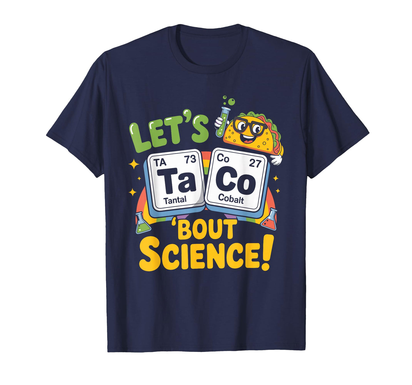 Funny Science Lets Taco Bout T-Shirt