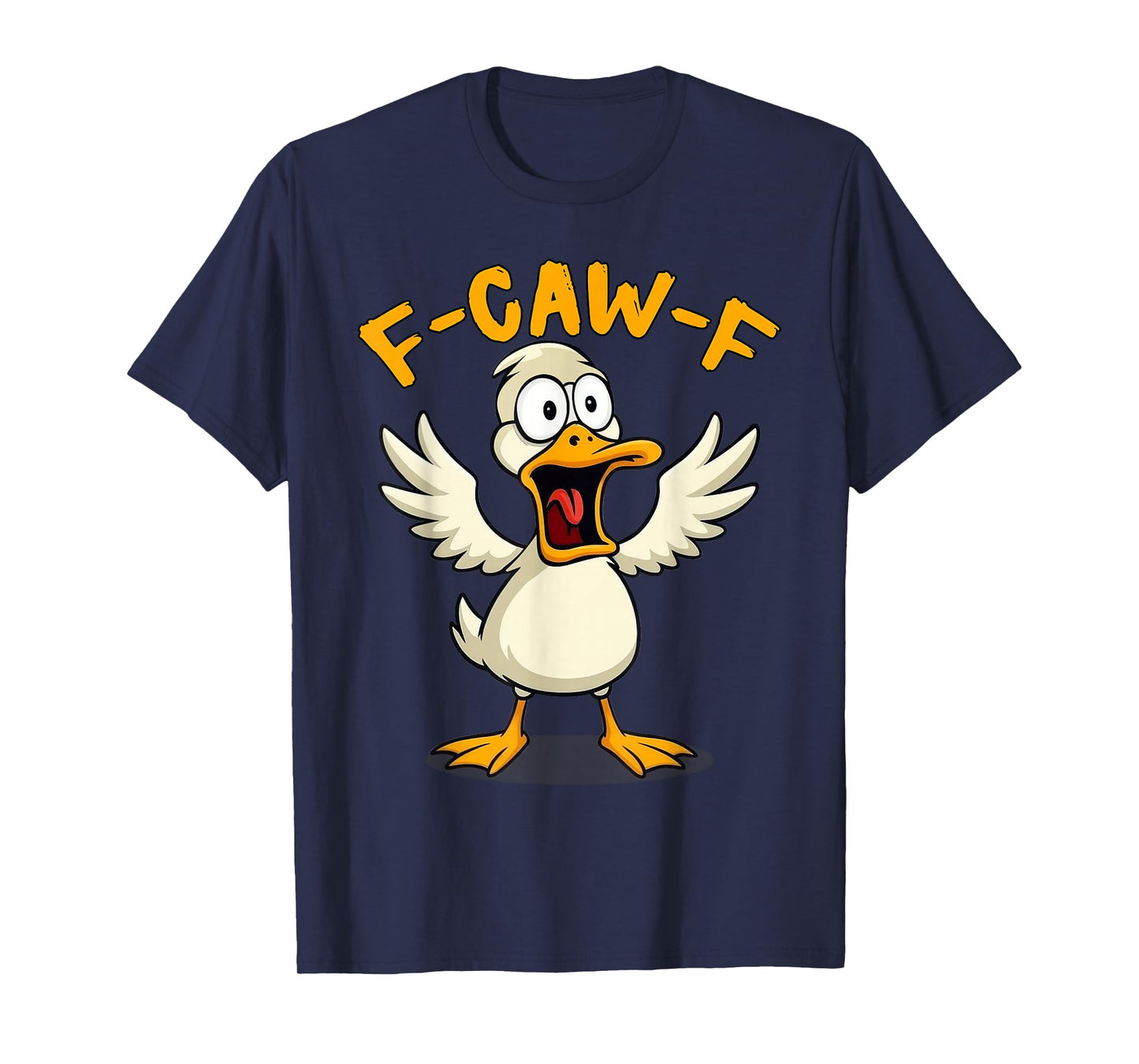 F-Caw-F Duck FCAWF Duck Funny Duck Meme T-Shirt