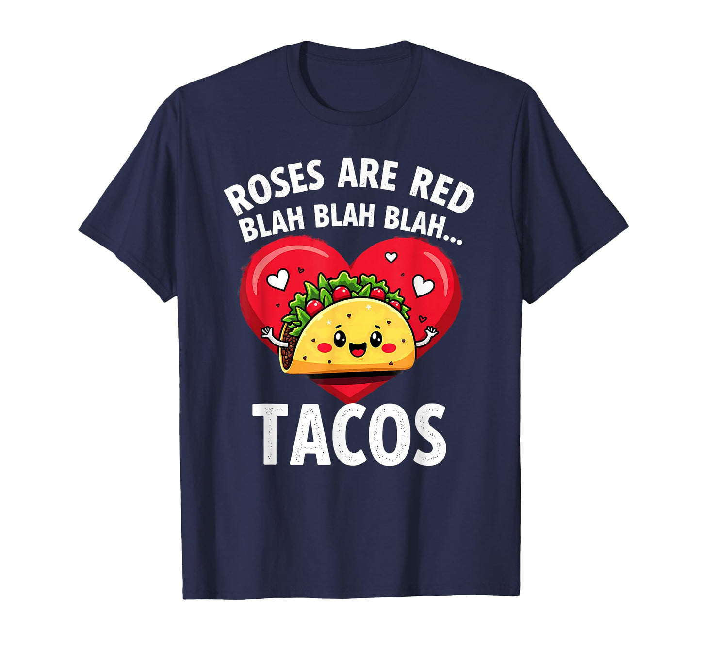 Humor Roses are Red Blah Tacos T-Shirt