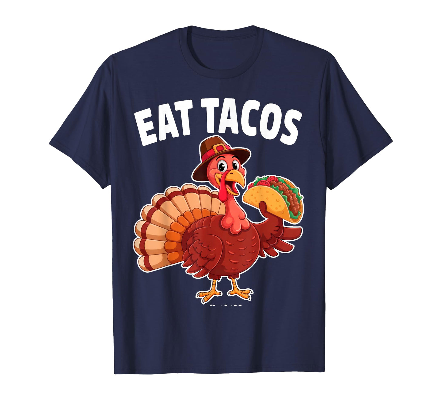 Thanksgiving Turkey Funny Eat Tacos Mexican Men Women T-Shirt