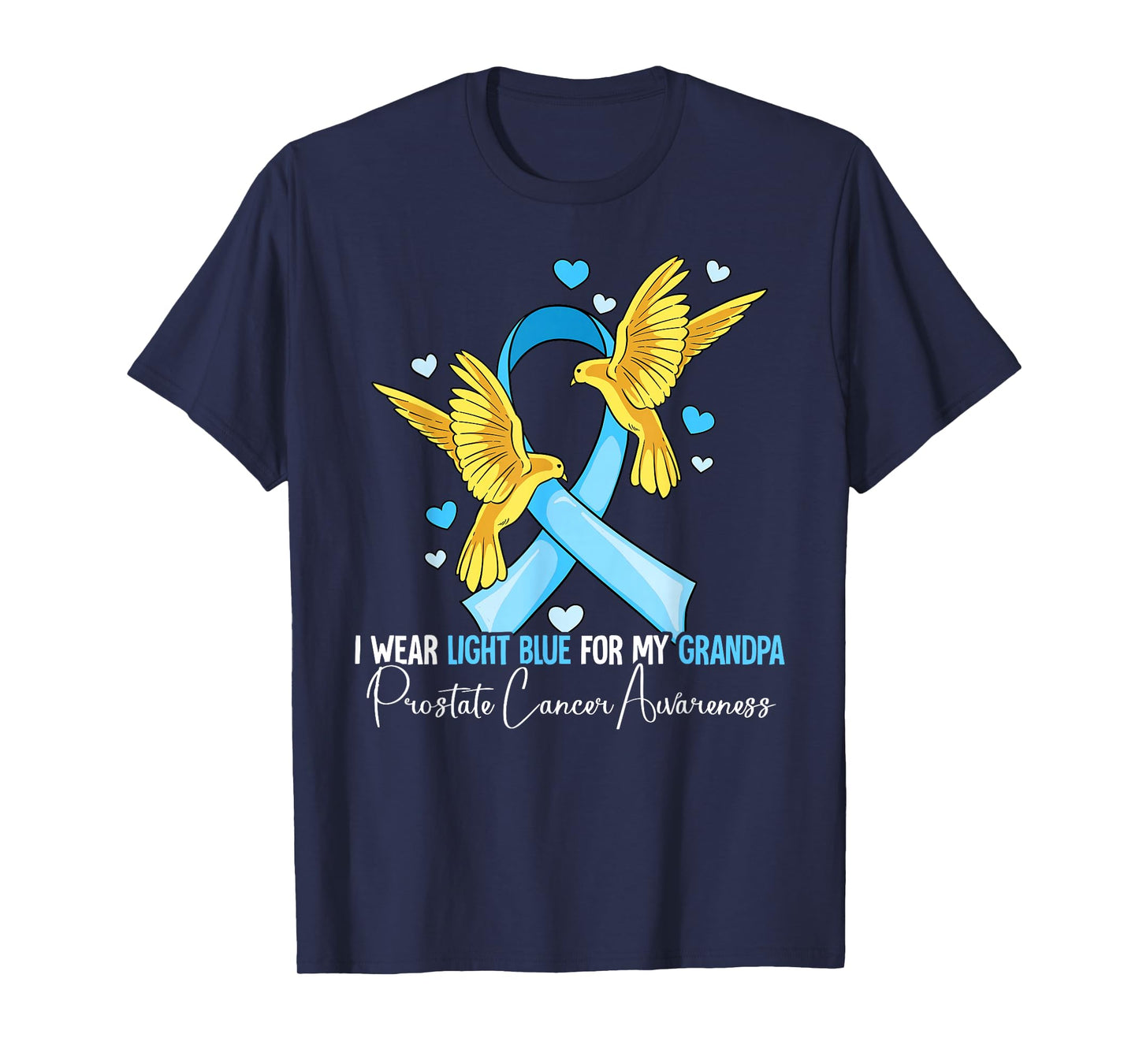 I Wear Light Blue For My Grandpa Prostate Cancer Awareness T-Shirt