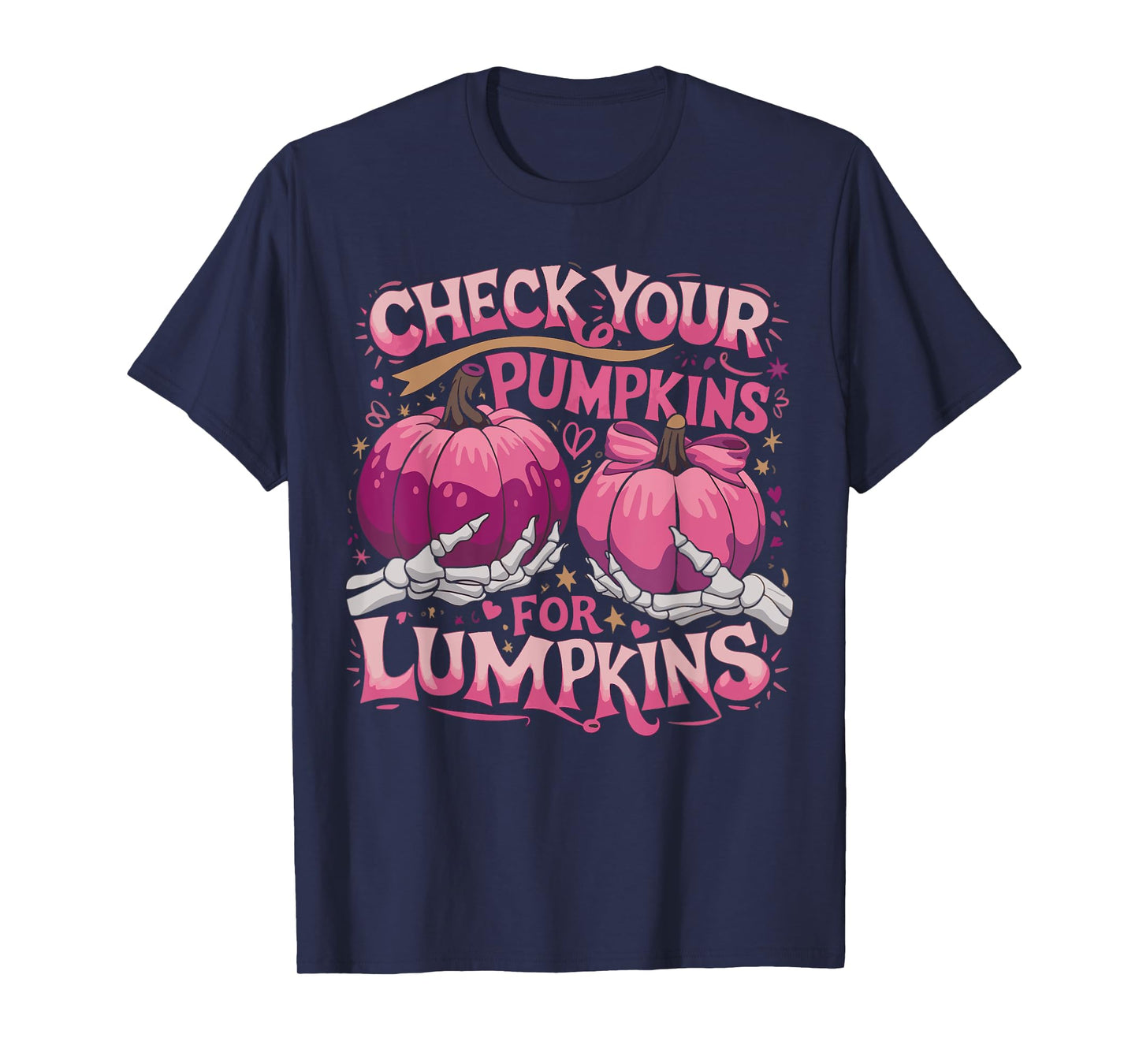 Check Your Pumpkins for Lumpkins Breast Cancer Awareness T-Shirt